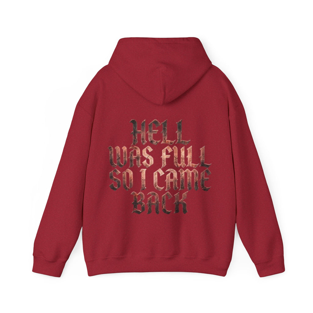 Hell Was Full Adult Hoodie — Gothic Quote Back Print Pullover