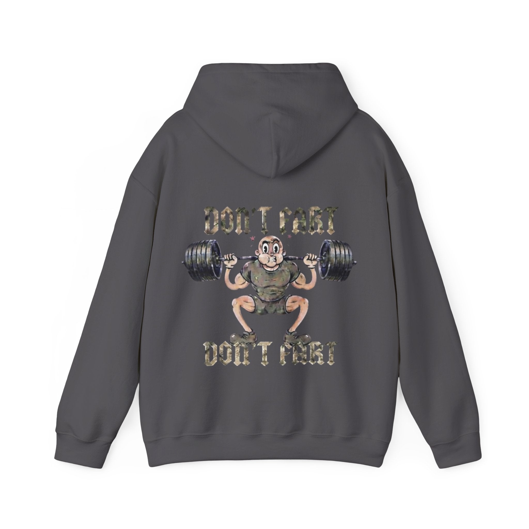 Funny Weightlifting Adult Hoodie — "Don't Fart" Gym Sweatshirt