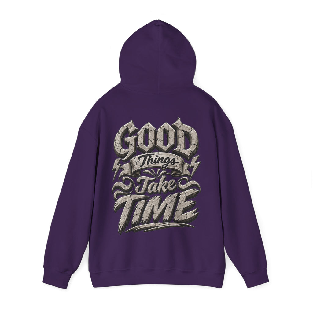 Good Things Take Time Adult Hoodie — Motivational Graphic Back Print