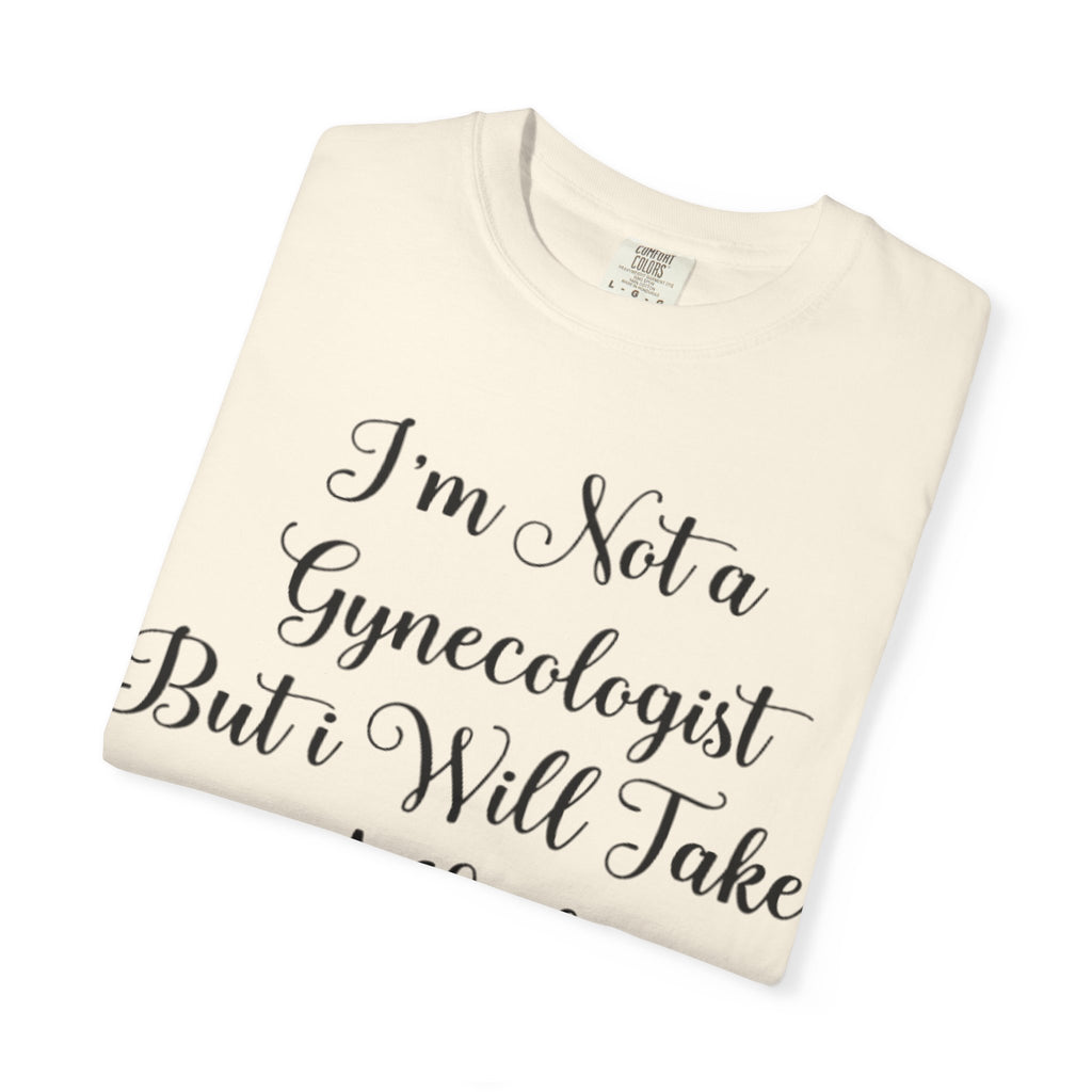 Funny Gynecologist Joke Adult T-Shirt — "I'm Not a Gynecologist But I Will Take a Look" Emoji Tee
