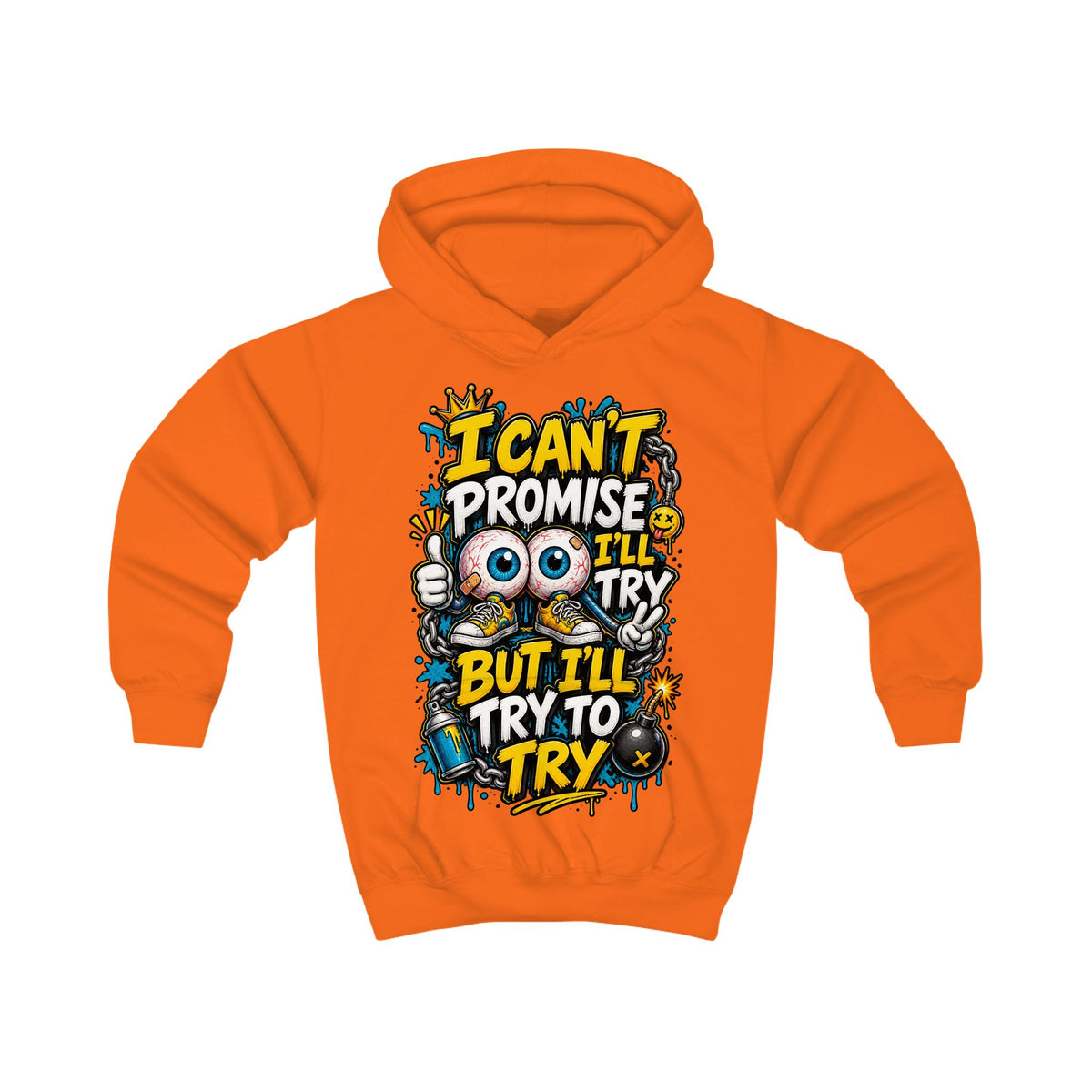 Kids Hoodie - "I Can't Promise I'll Try But I'll Try To Try" Cute Monster Motivational Pullover