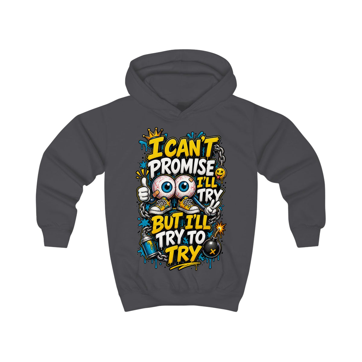 Kids Hoodie - "I Can't Promise I'll Try But I'll Try To Try" Cute Monster Motivational Pullover
