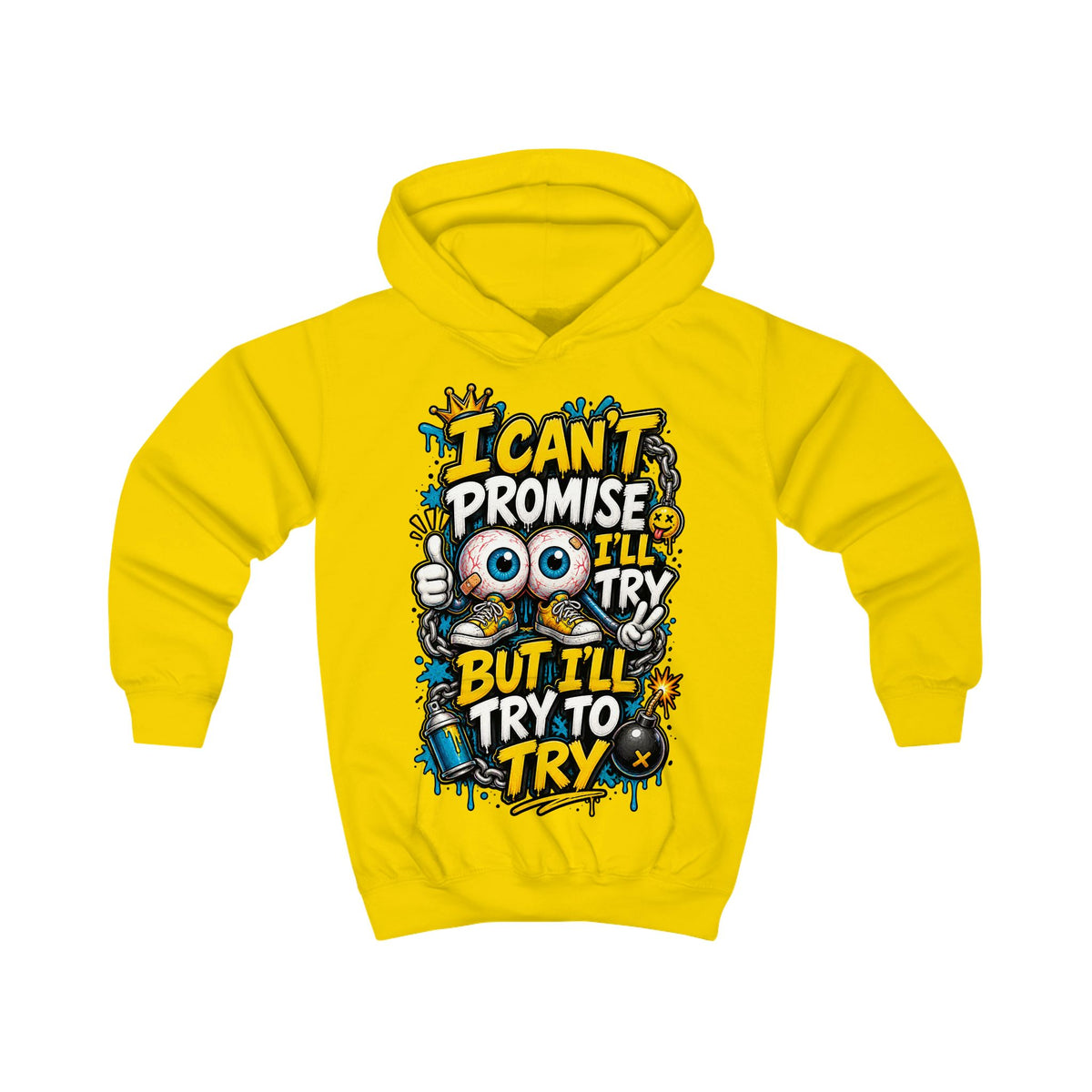 Kids Hoodie - "I Can't Promise I'll Try But I'll Try To Try" Cute Monster Motivational Pullover