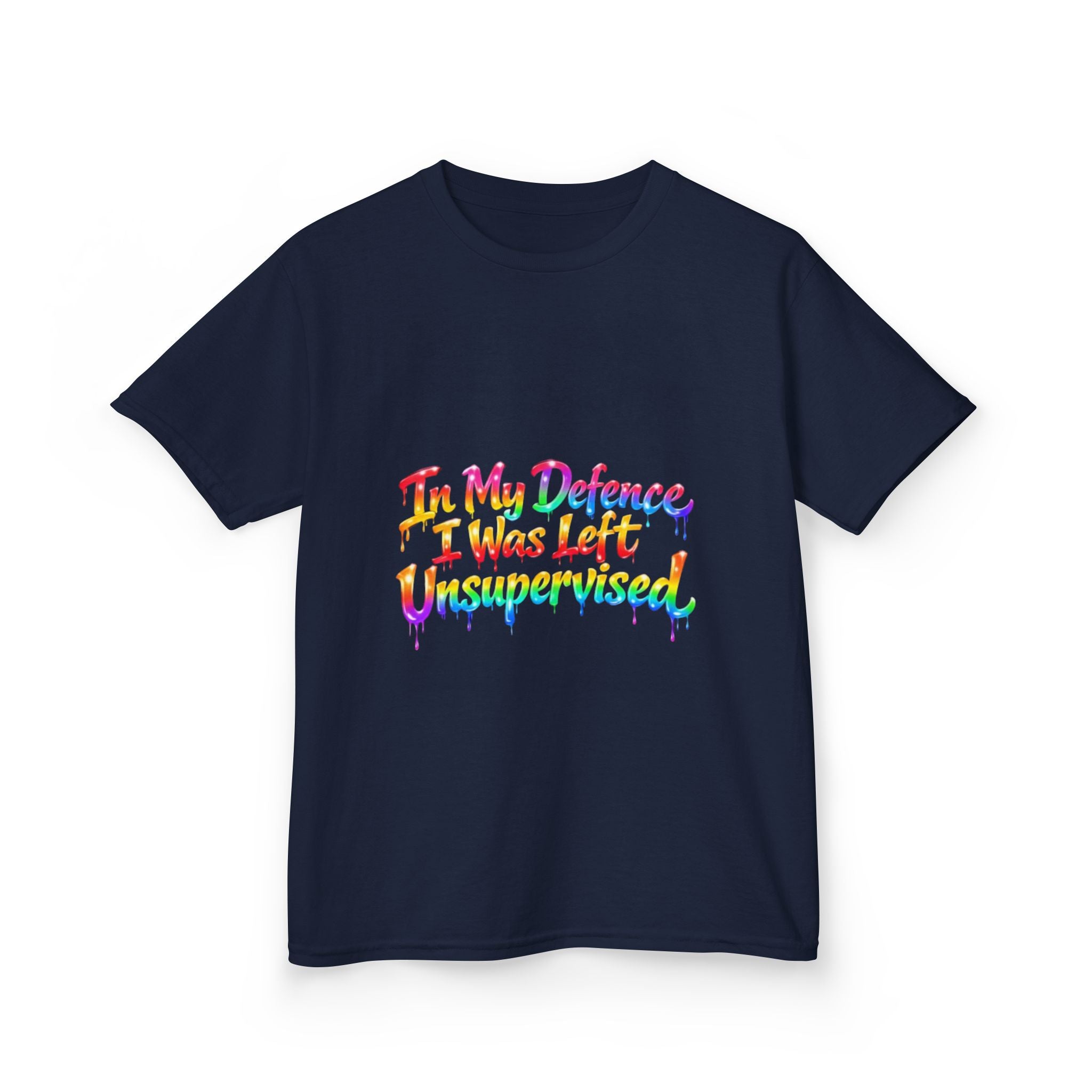 Kids Tee — "In My Defence I Was Left Unsupervised" Rainbow Drip Graphic