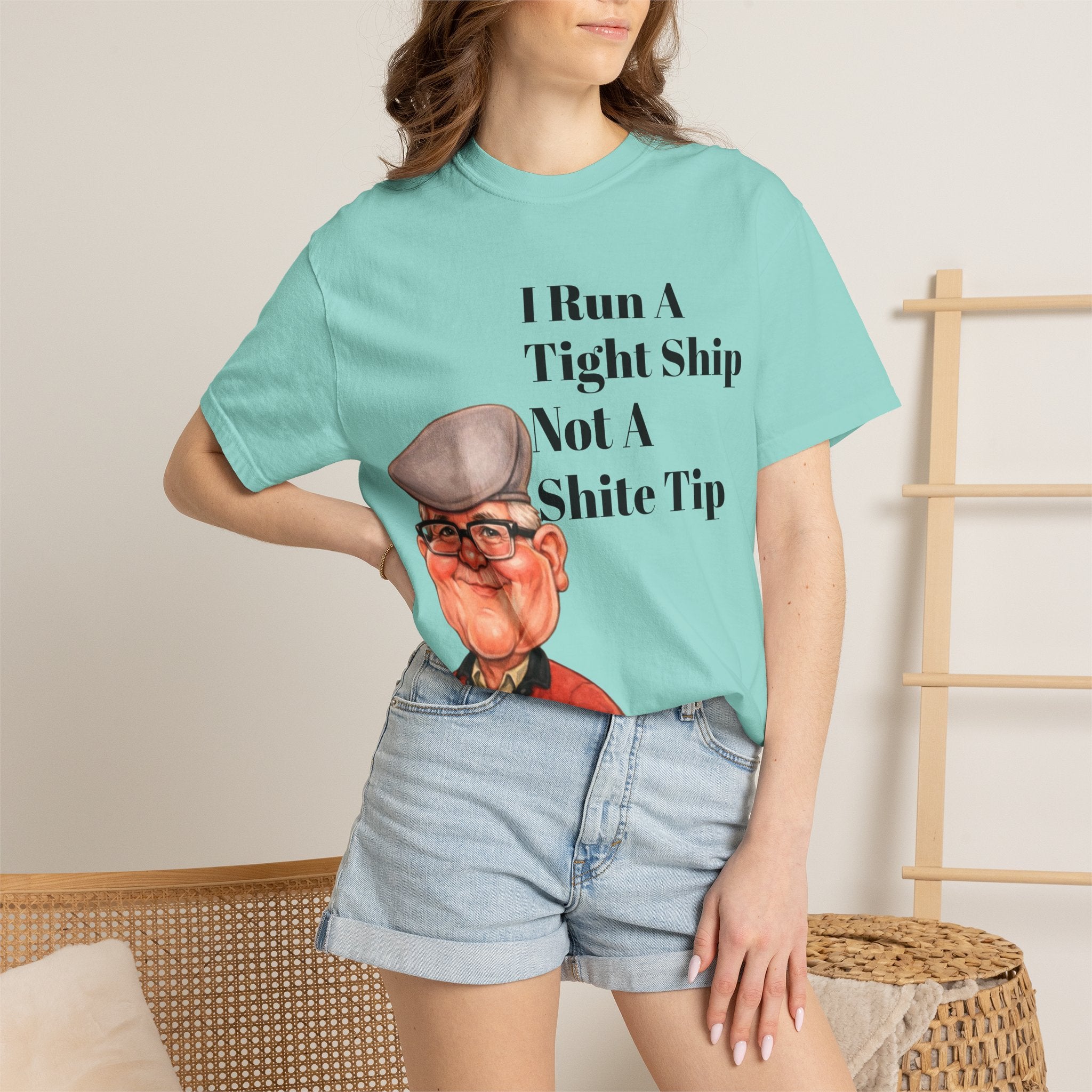 Funny Grandpa Adult Tee — "I Run A Tight Ship Not A Shite Tip" Caricature T-Shirt