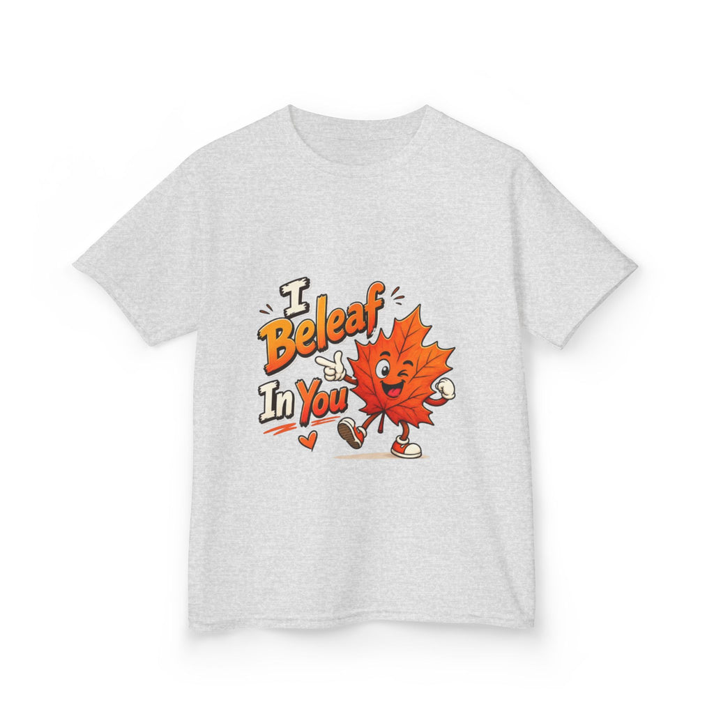 Kids Tee — "I Beleaf In You" Cute Autumn Leaf Motivational Shirt