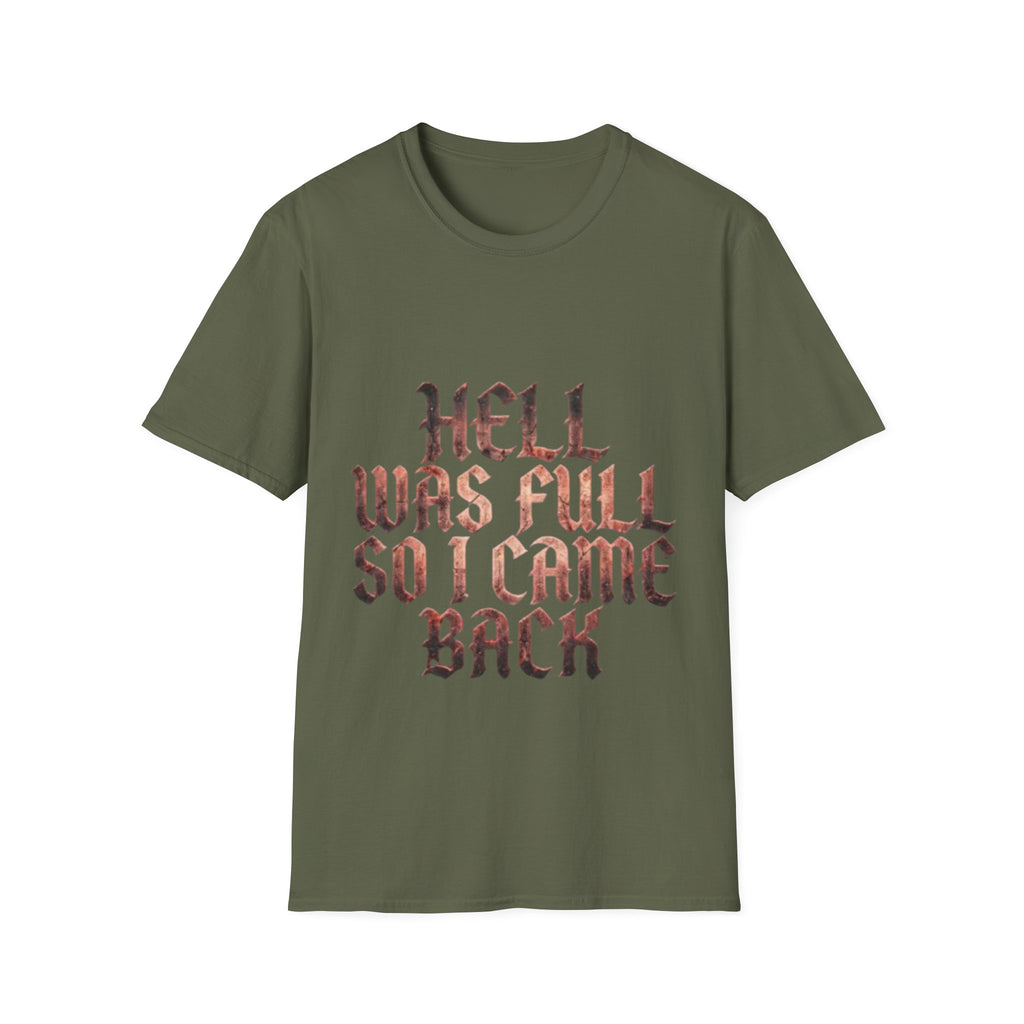 Hell Was Full So I Came Back Adult T‑Shirt