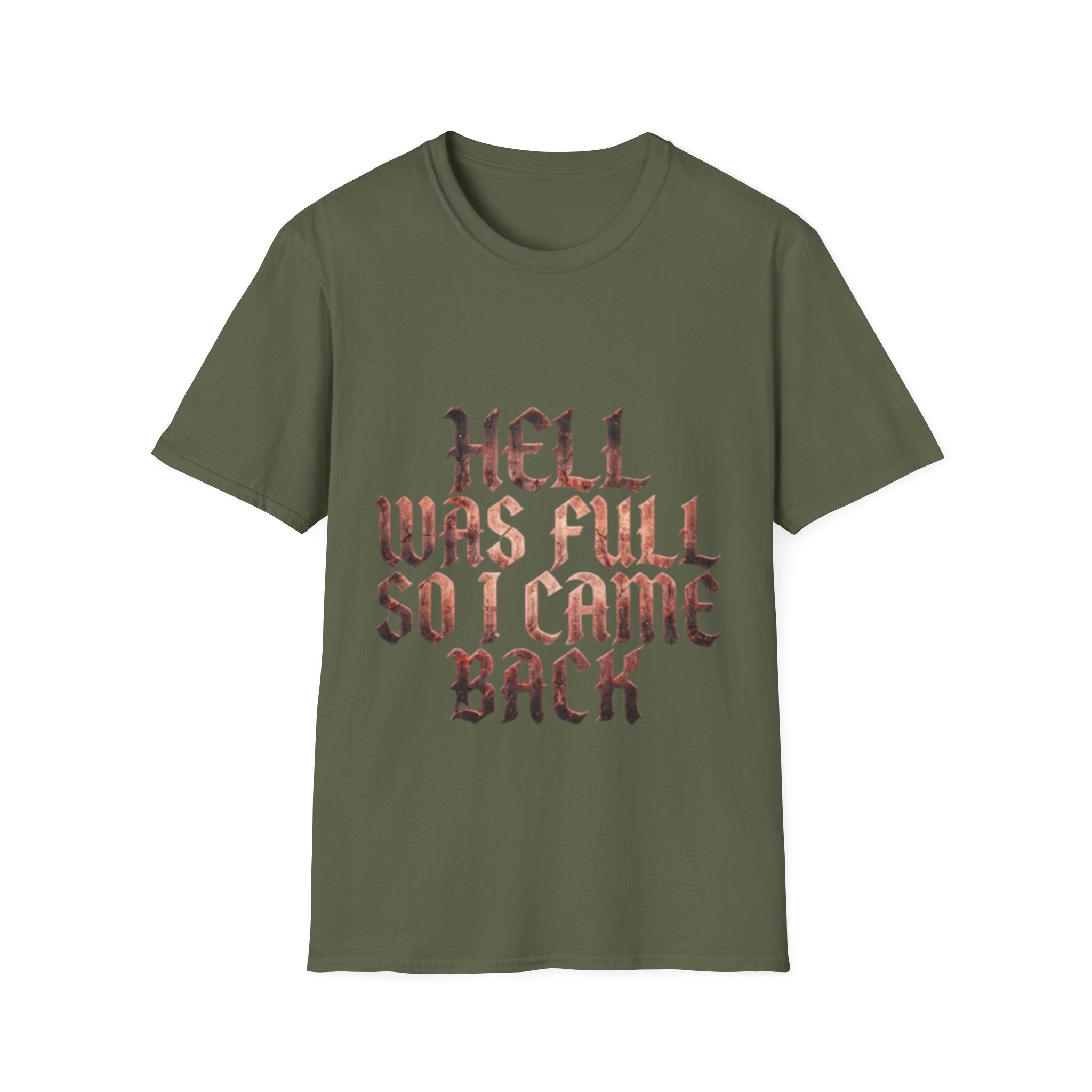 Hell Was Full So I Came Back Adult T‑Shirt