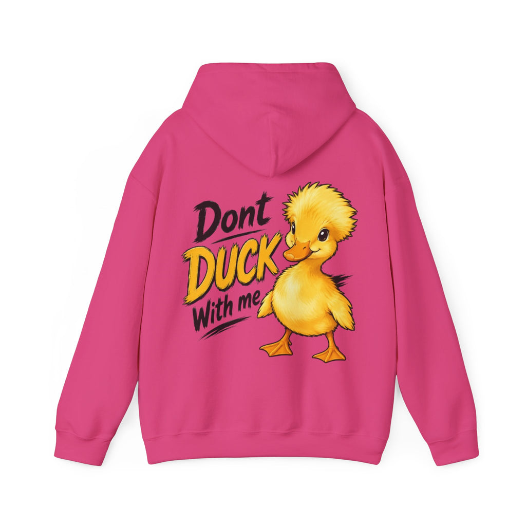 Duck Graphic Adult Hoodie - "Don't Duck With Me" Cute Duck back Sweatshirt