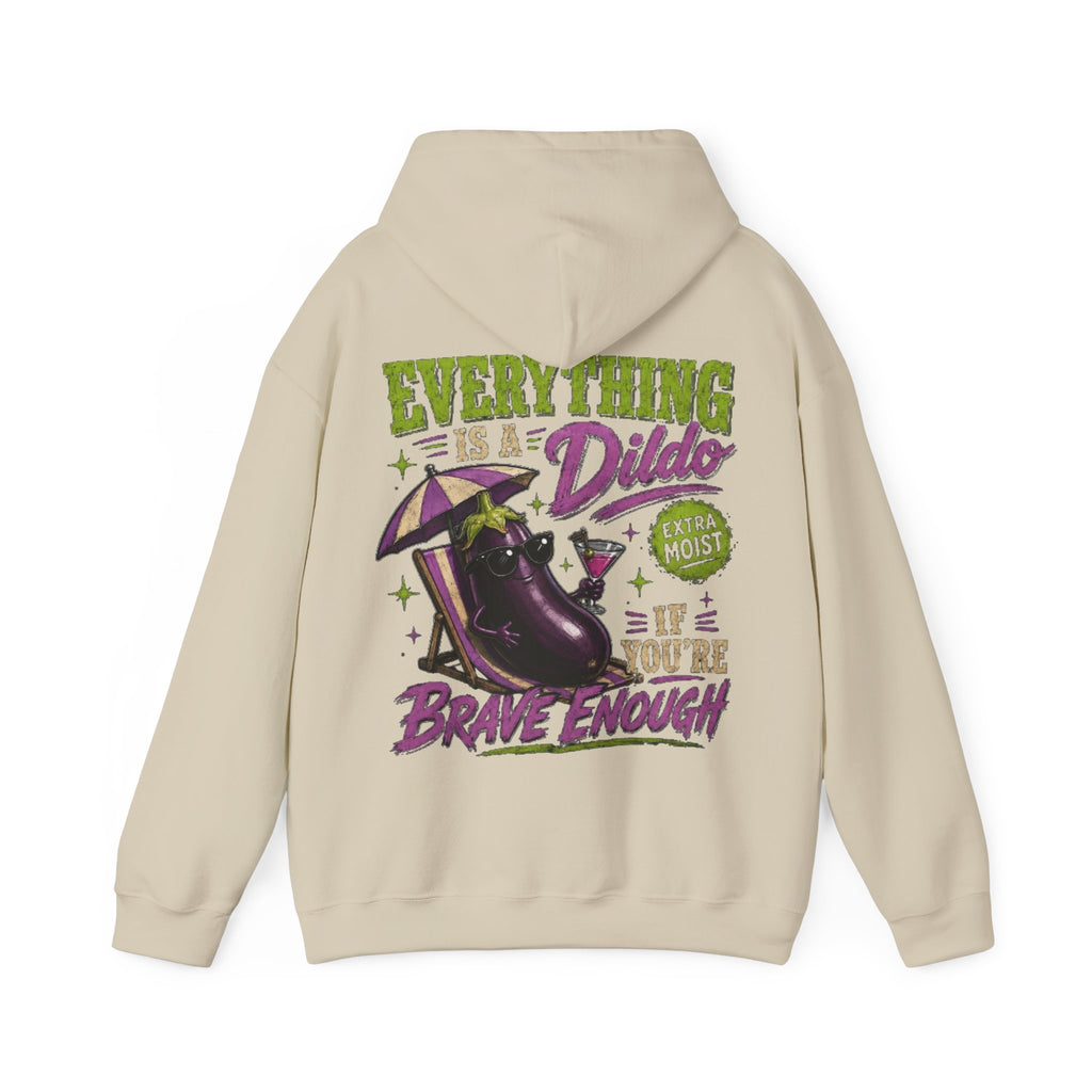 Adult Hoodie — "Everything is a Dildo If You're Brave Enough" Graphic Pullover