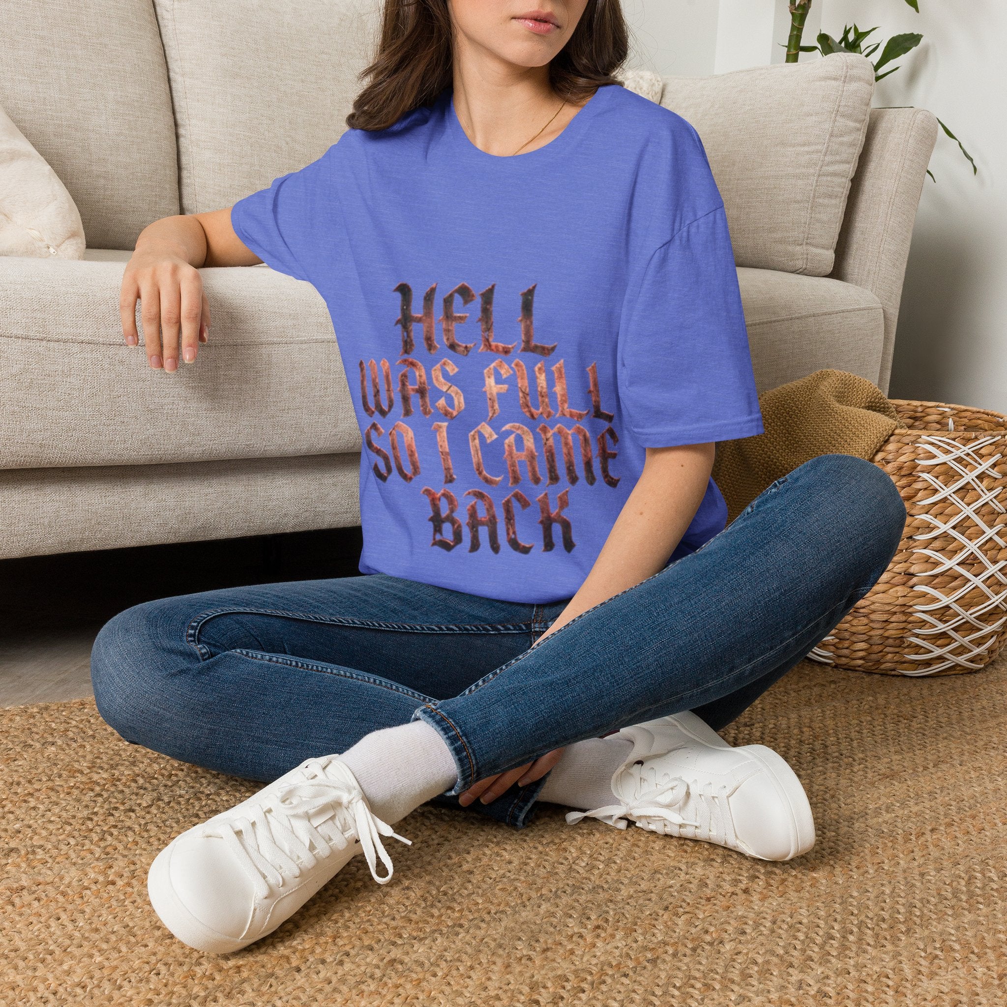 Hell Was Full So I Came Back Adult T‑Shirt