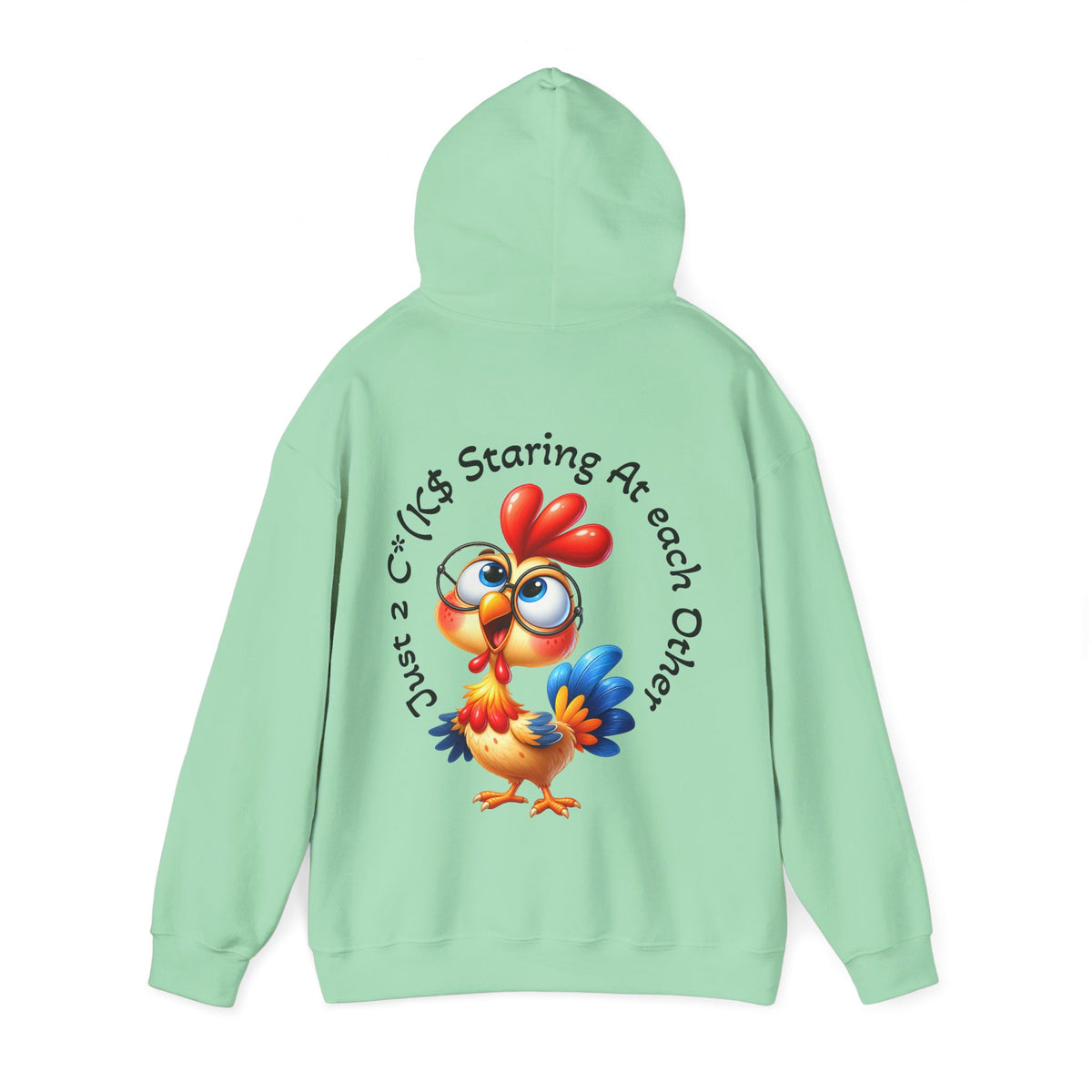 Adult Hoodie — Cute Cartoon Chicken “Just 2 C*#ks Staring At Each Other” Funny Graphic Hoodie