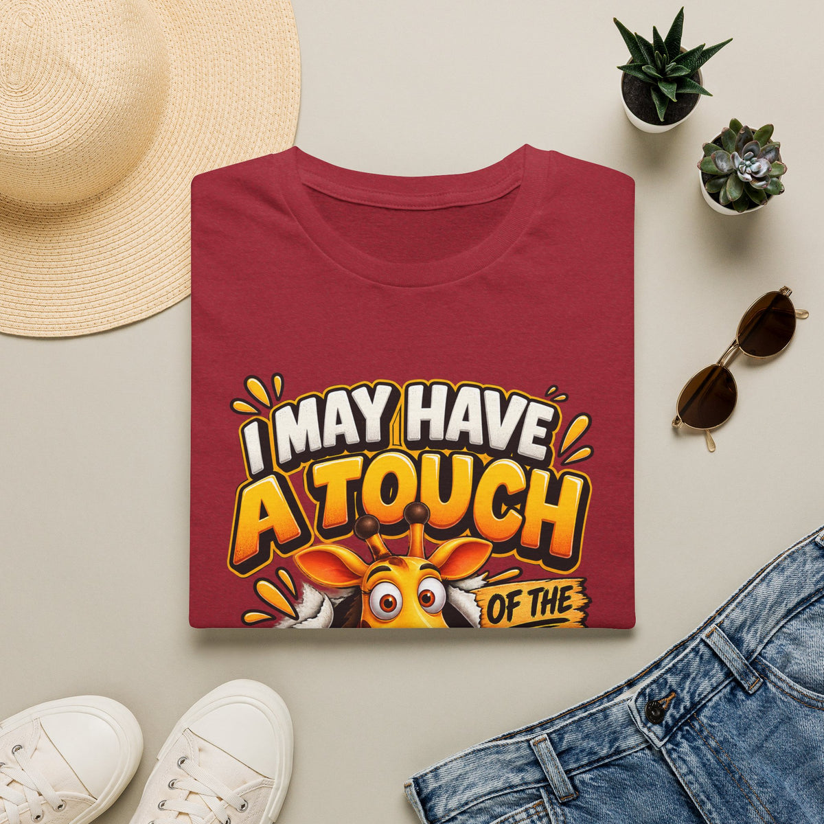 I May Have A Touch Of The Giraffe-Graphic Adult T-Shirt