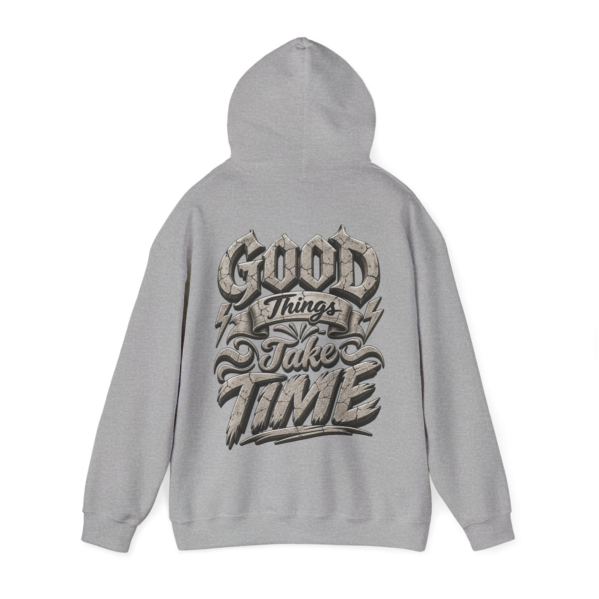 Good Things Take Time Adult Hoodie — Motivational Graphic Back Print