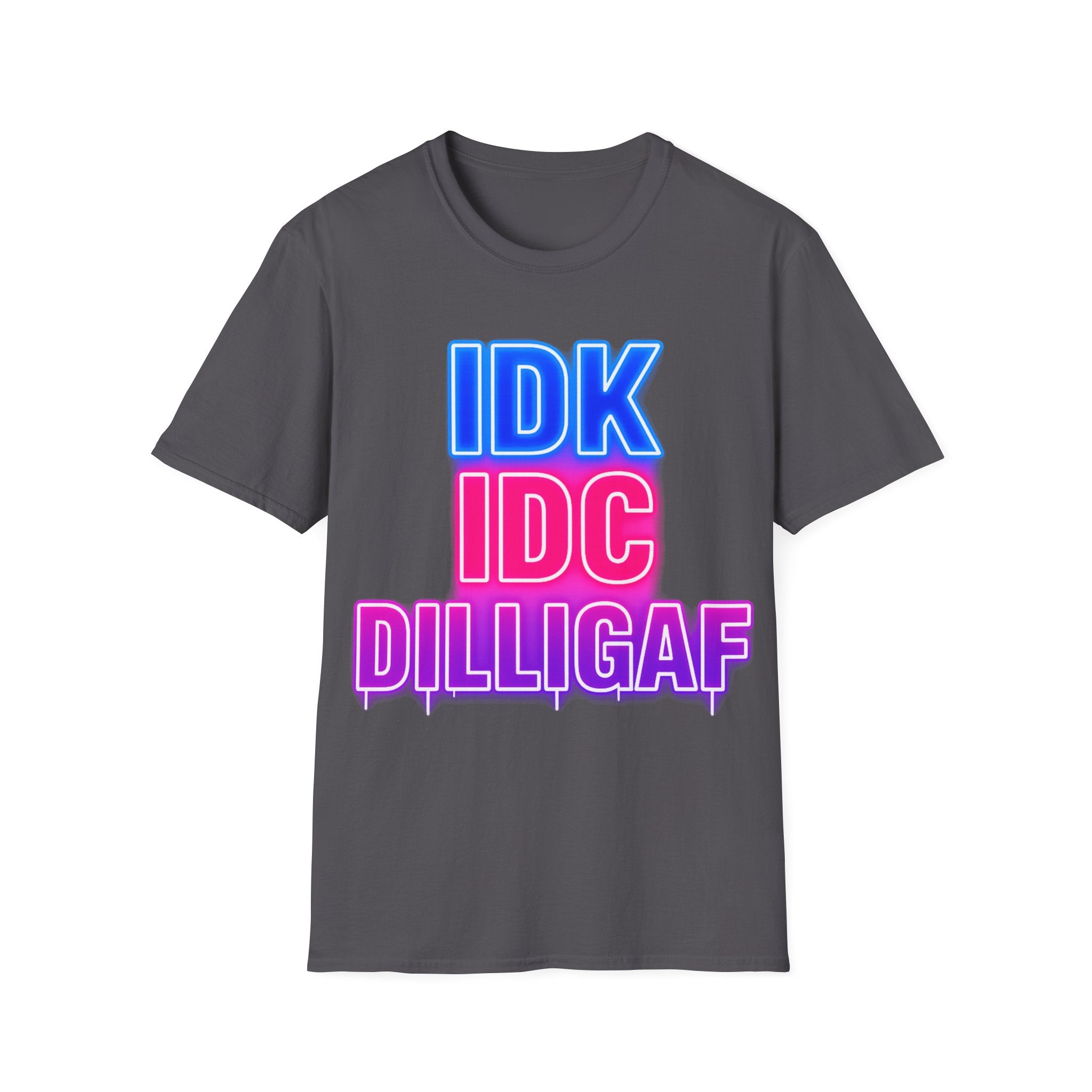IDK IDC Dilligaf Graphic Adult T-Shirt – Neon Retro Statement Tee