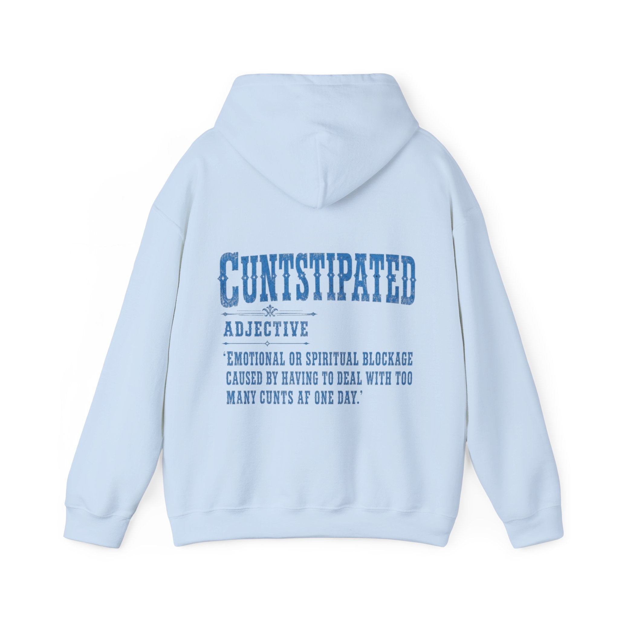 Adult Hoodie — 'Cuntstipated' Definition Graphic Pullover