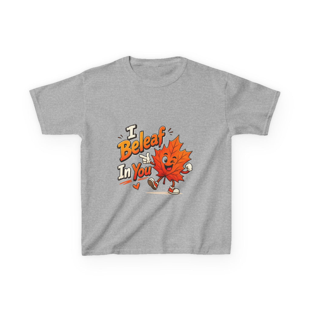 Kids Tee — "I Beleaf In You" Cute Autumn Leaf Motivational Shirt