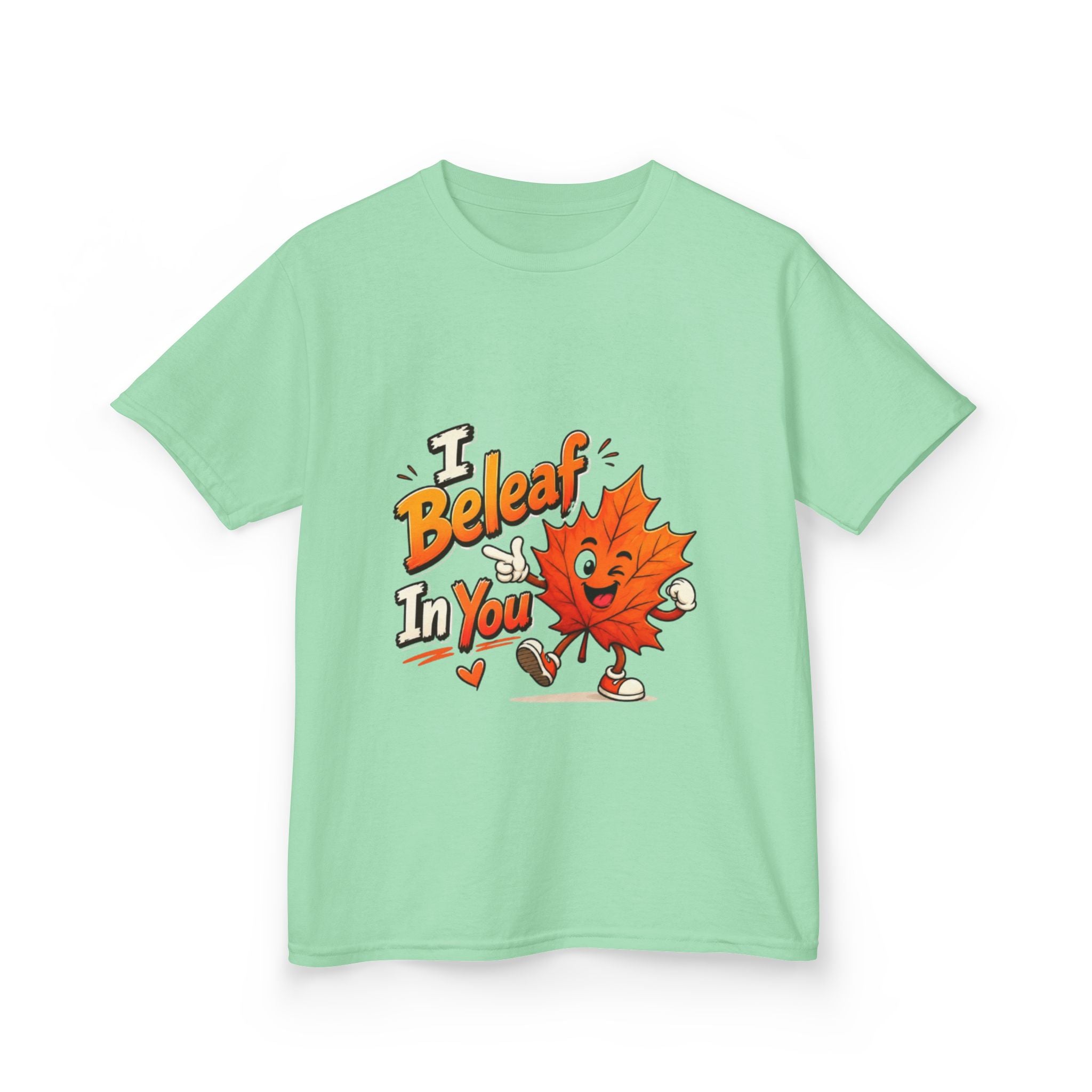 Kids Tee — "I Beleaf In You" Cute Autumn Leaf Motivational Shirt