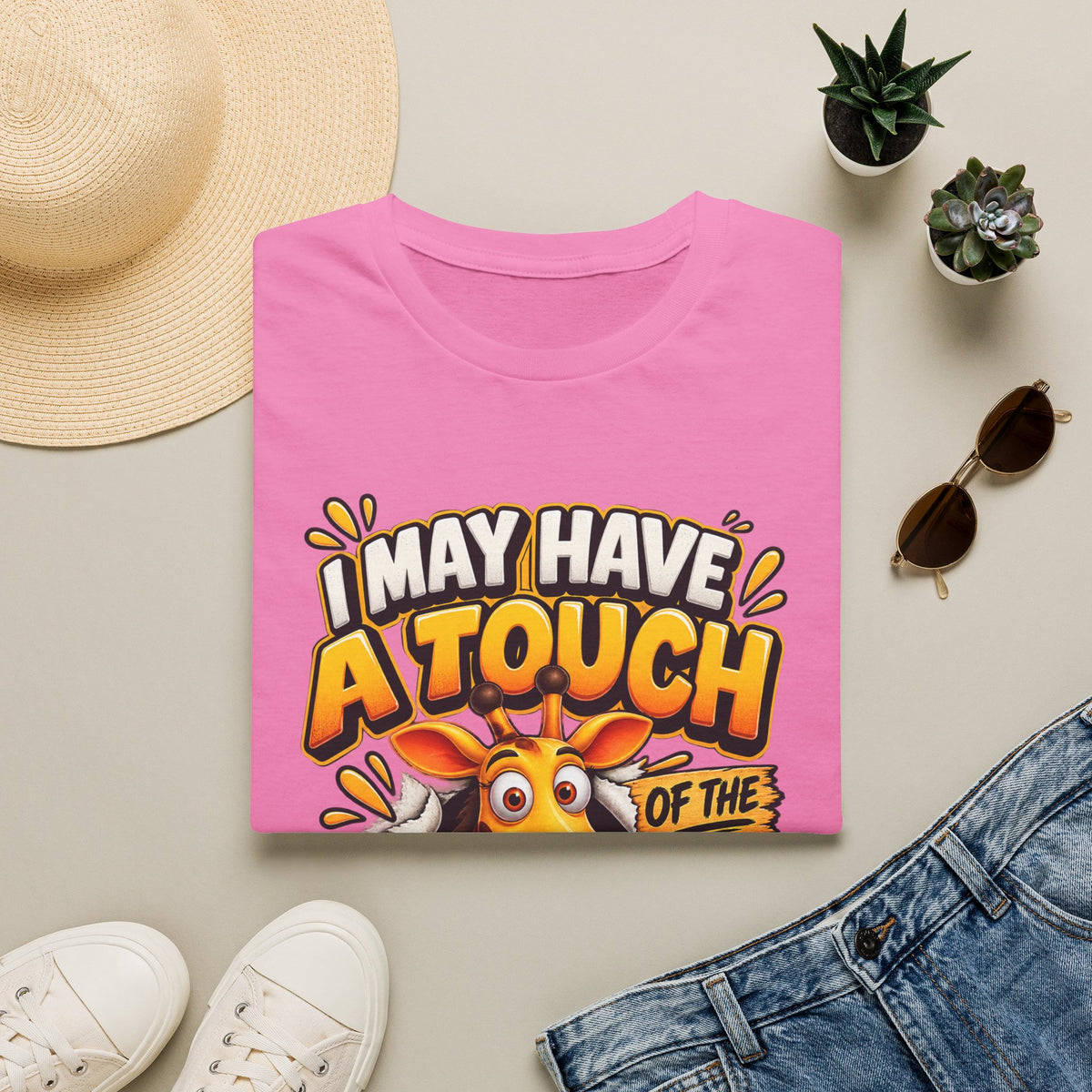I May Have A Touch Of The Giraffe-Graphic Adult T-Shirt