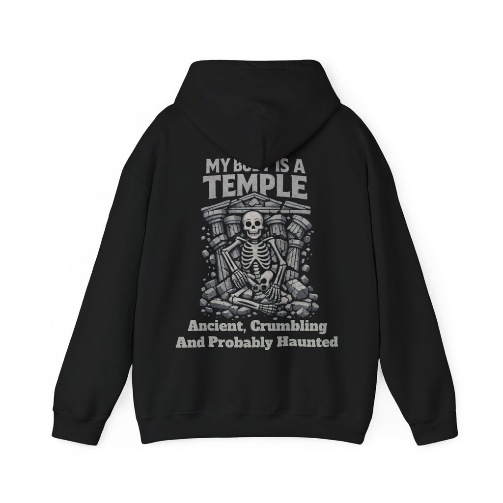 Skeleton Meditation Adult Hoodie — “My Body Is a Temple: Ancient, Crumbling and Probably Haunted” Gothic Humor Pullover