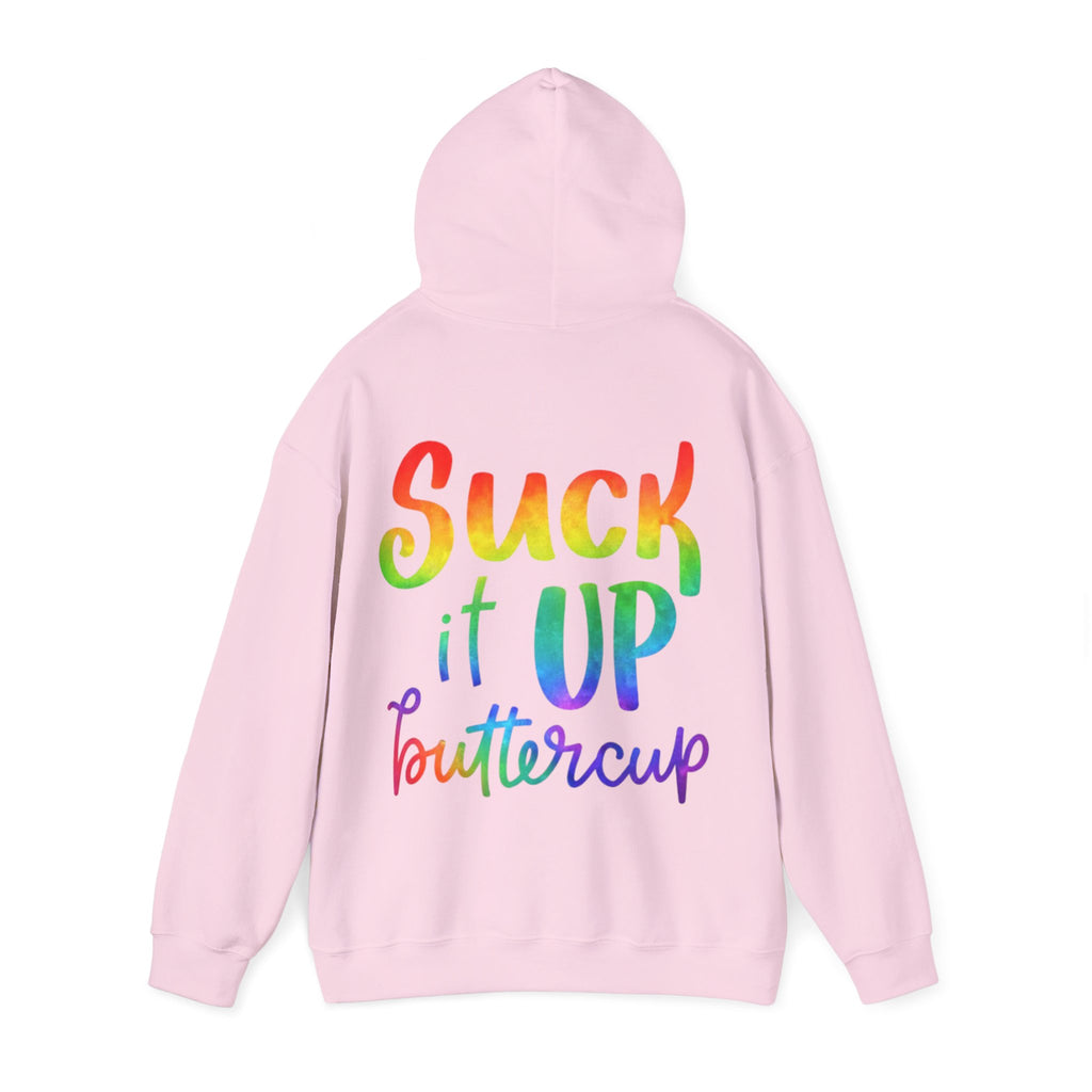 Adult Hoodie - "Suck It Up Buttercup" Rainbow Graphic Hooded Sweatshirt