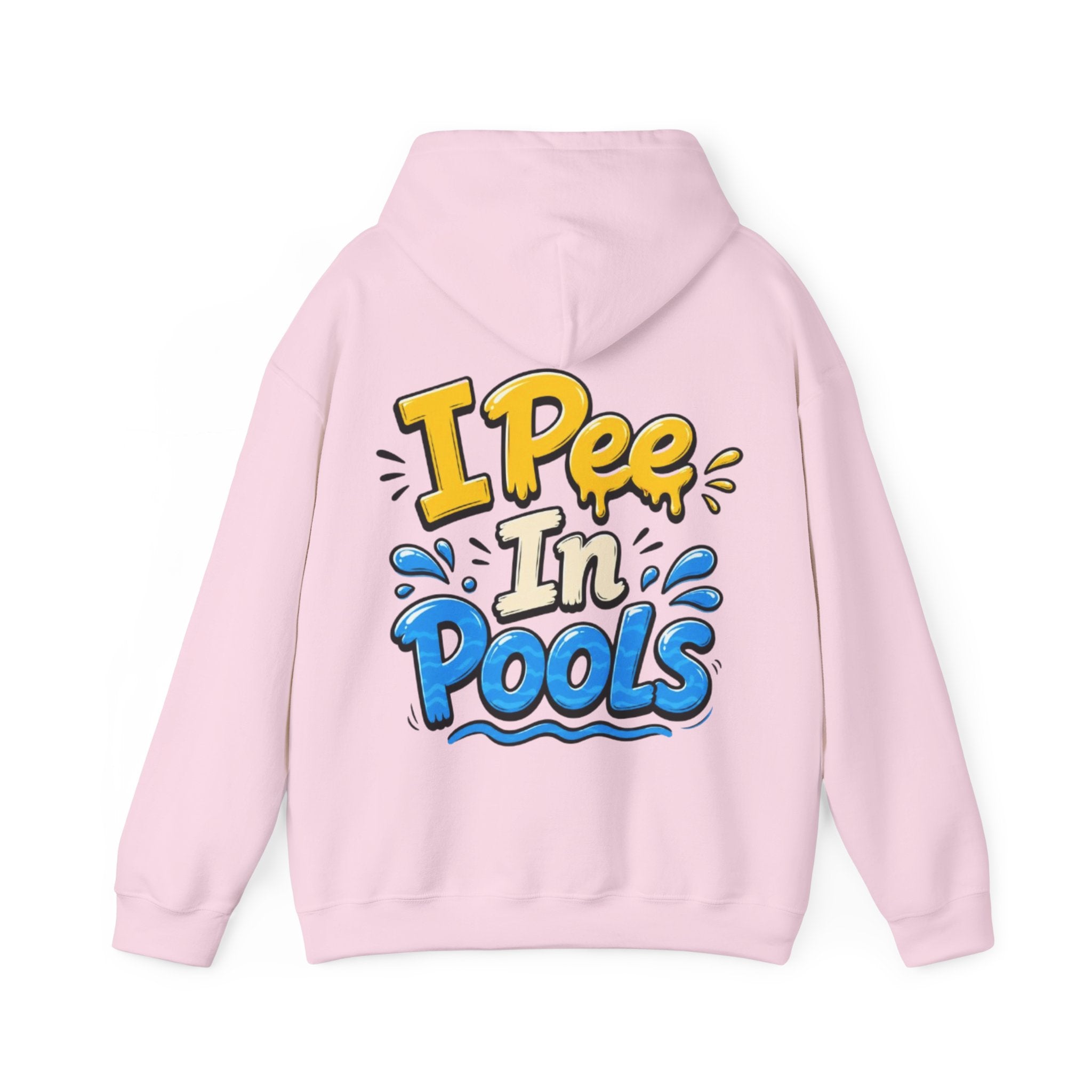 Adult Hoodie — I Pee In Pools Funny Graphic Pullover