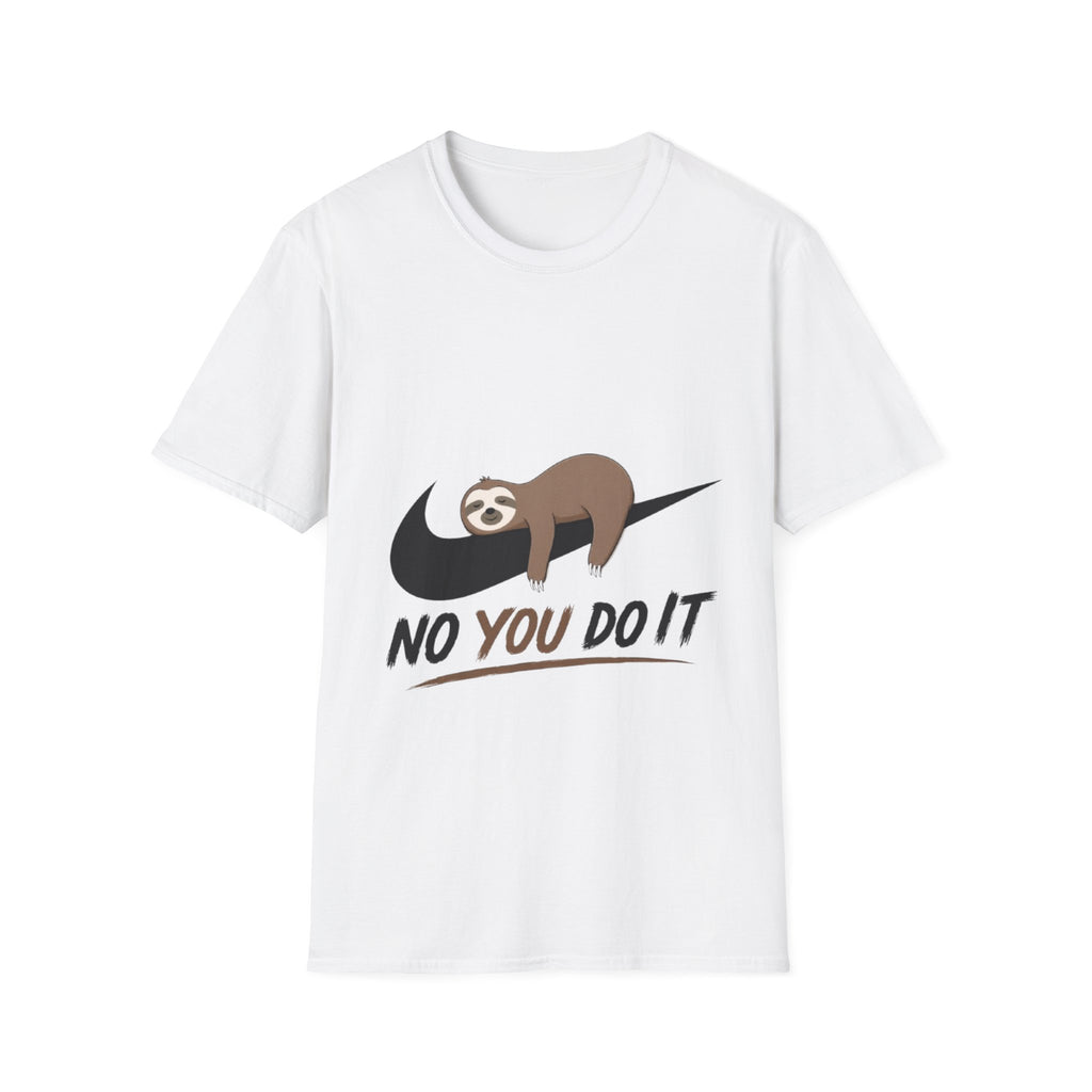 Sloth "No You Do It" Adult T-Shirt