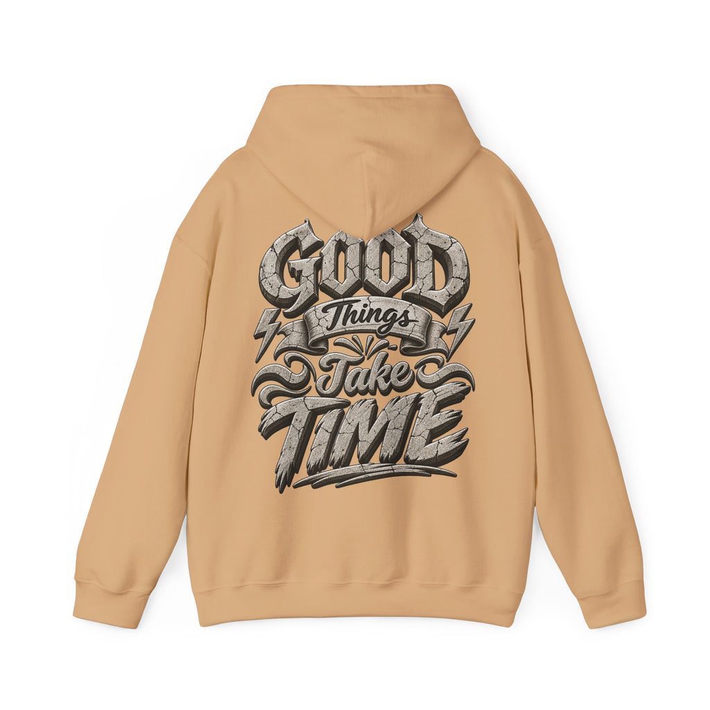 Good Things Take Time Adult Hoodie — Motivational Graphic Back Print