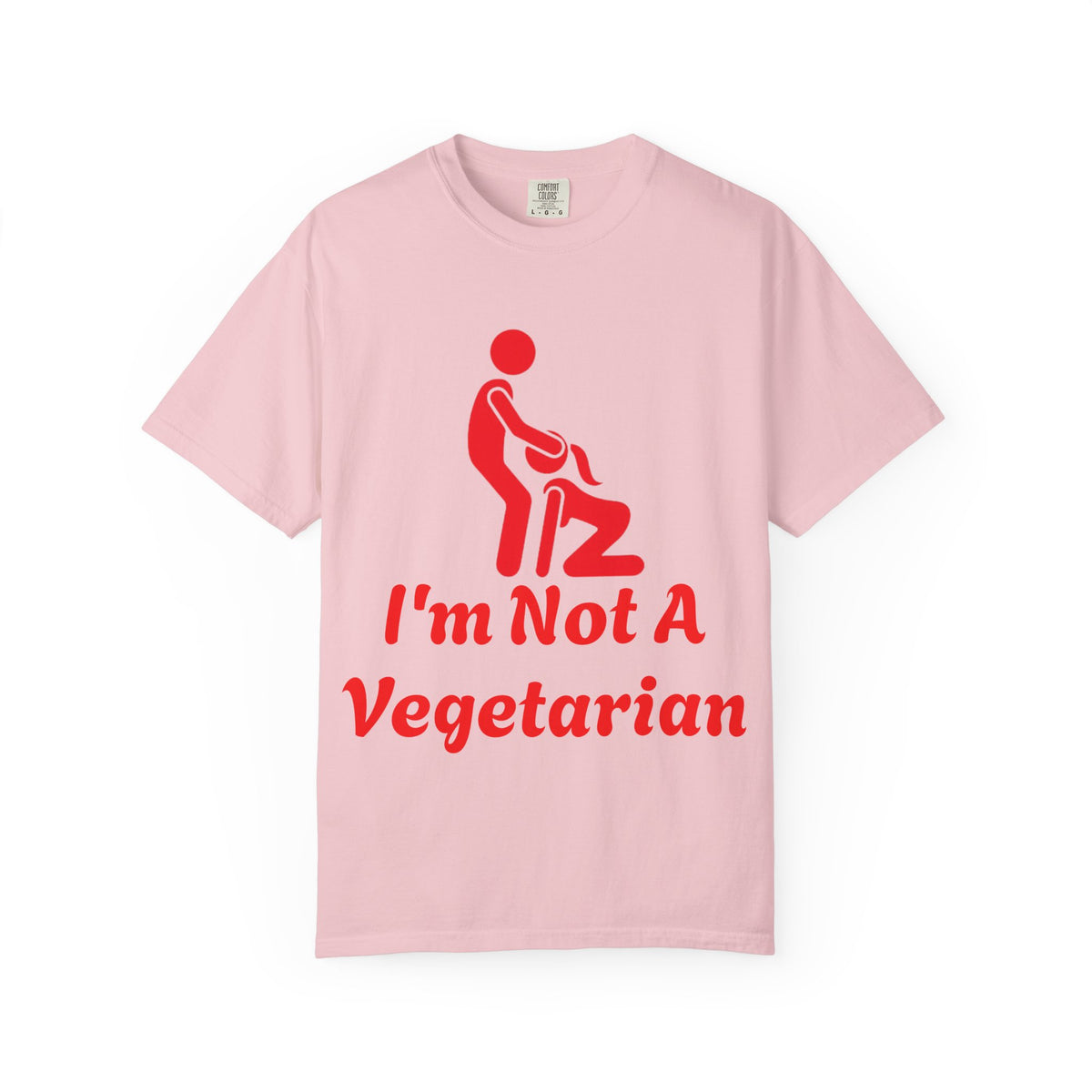 Graphic Adult T‑Shirt — "I'm Not A Vegetarian" Funny Meat Lover Tee