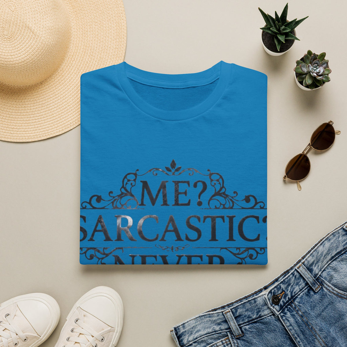 Sarcastic Adult Tee — "Me? Sarcastic? Never." Vintage Ornate Graphic T-Shirt