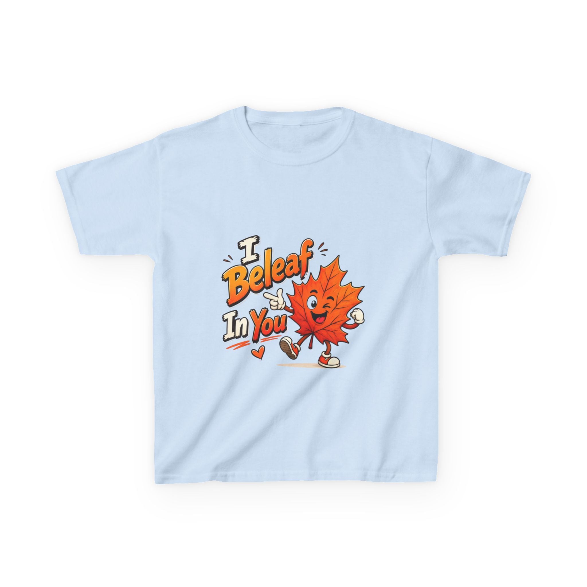 Kids Tee — "I Beleaf In You" Cute Autumn Leaf Motivational Shirt