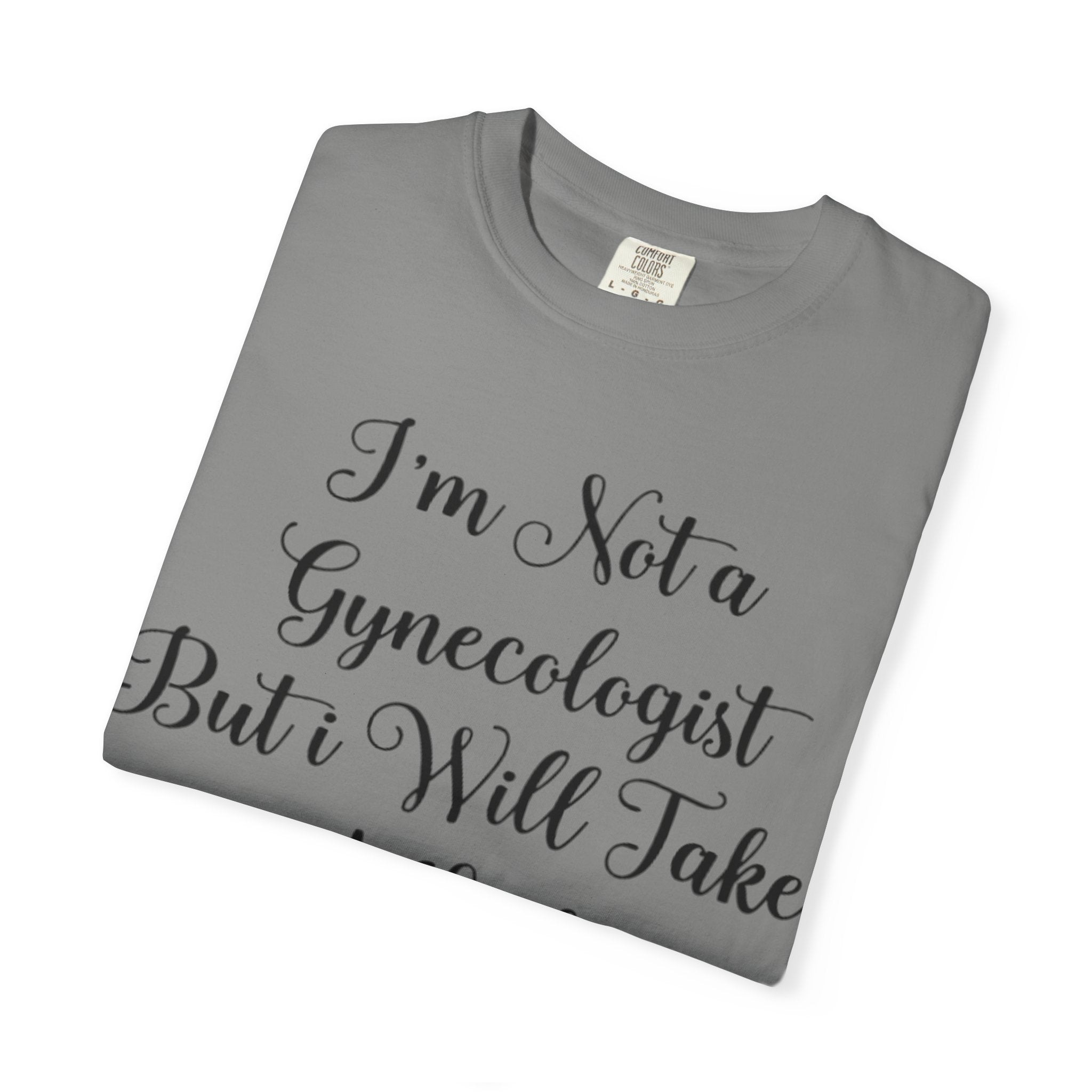 Funny Gynecologist Joke Adult T-Shirt — "I'm Not a Gynecologist But I Will Take a Look" Emoji Tee
