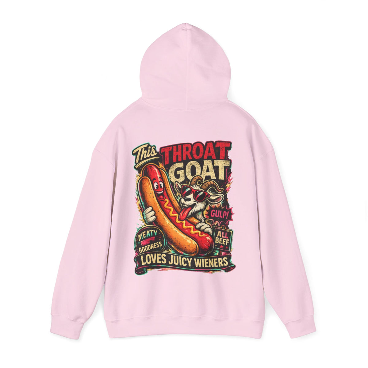 Hot Dog Goat Adult Hoodie - "This Throat Goat Loves Juicy Wieners" Graphic Hooded Sweatshirt