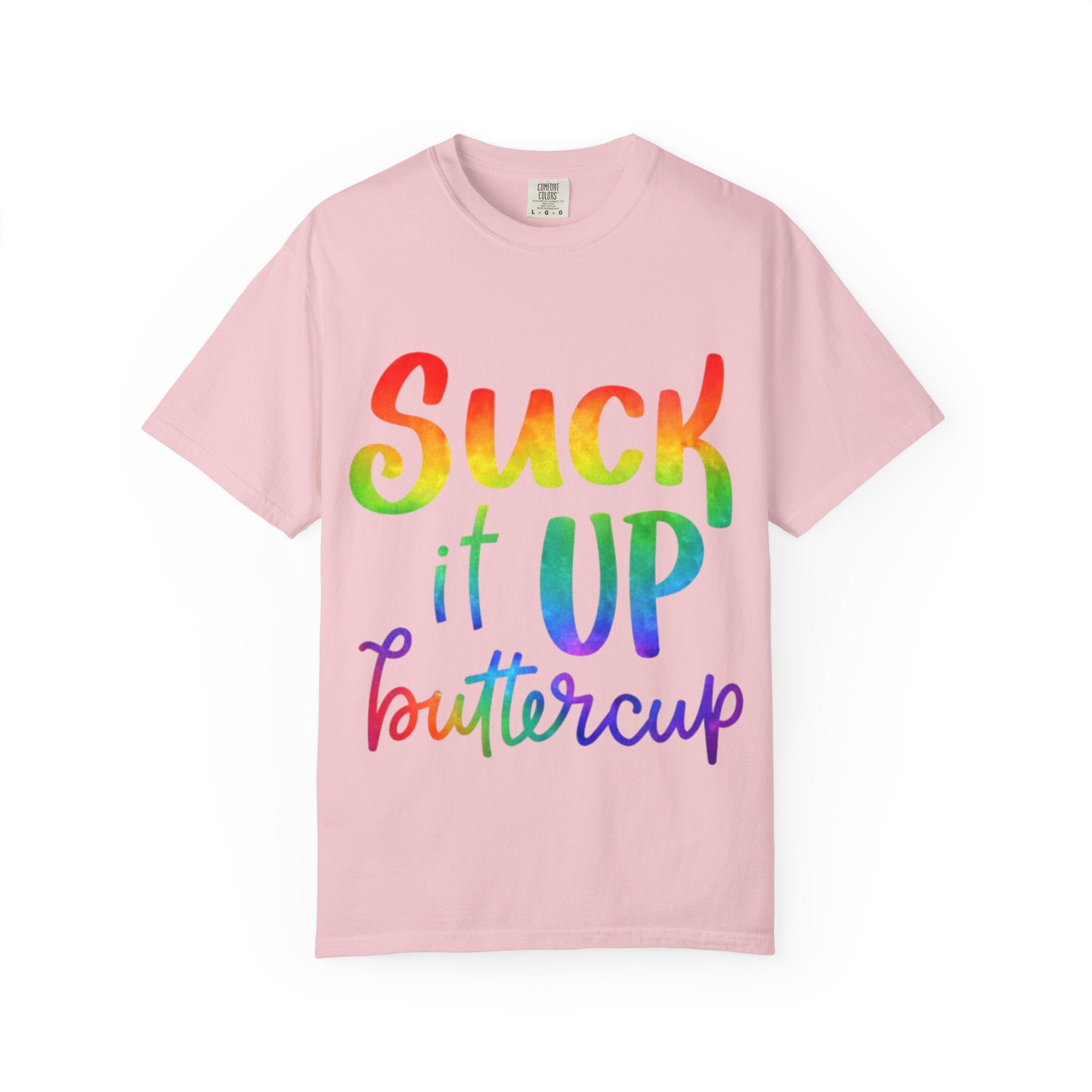 Suck It Up Buttercup Rainbow Graphic Adult T-Shirt