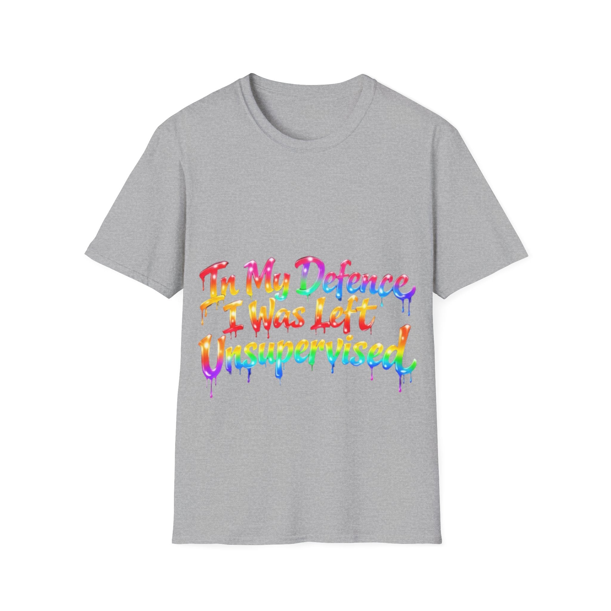 In My Defense I Was Left Unsupervised Adult T-Shirt – Funny Rainbow Casual Tee for Women & Men