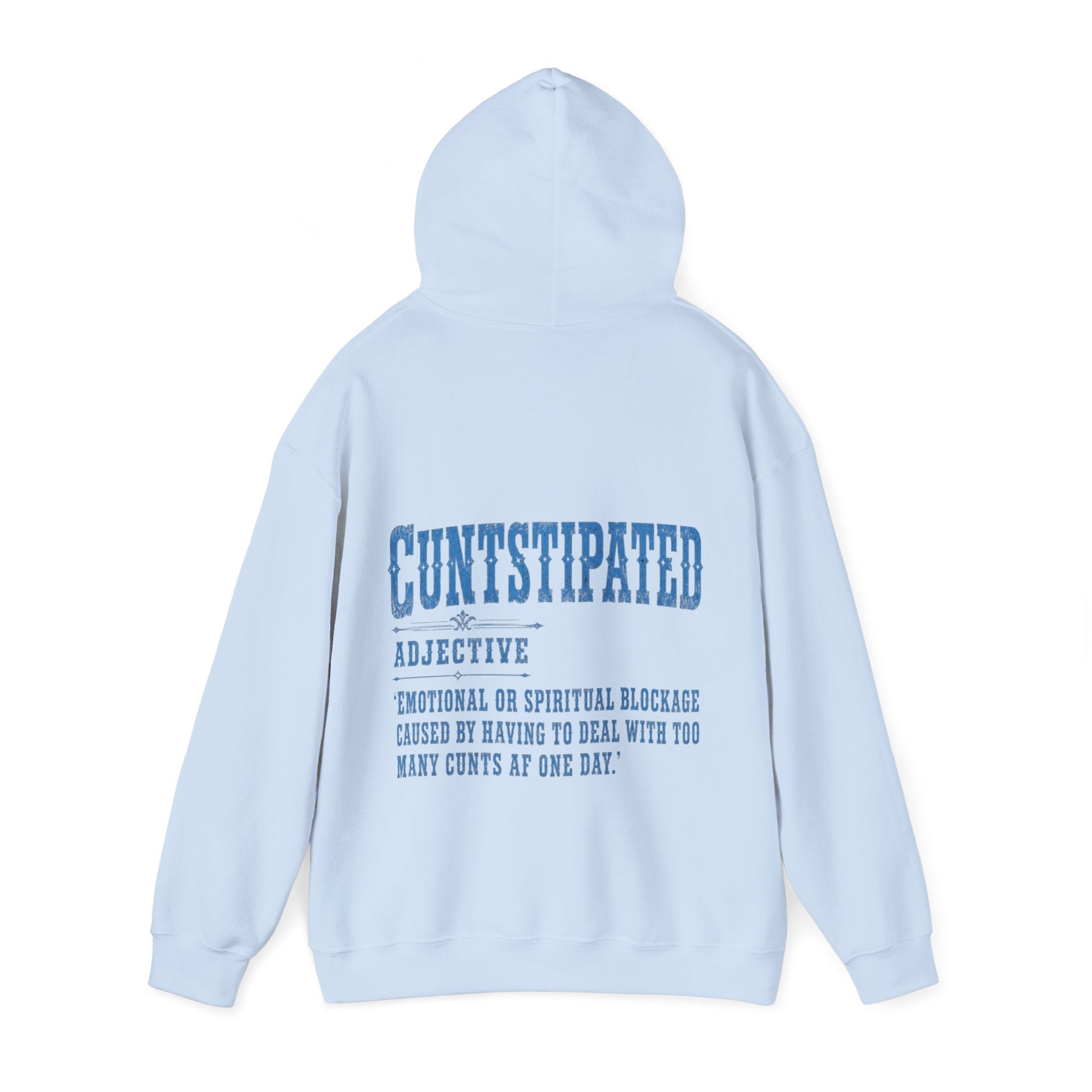 Adult Hoodie — 'Cuntstipated' Definition Graphic Pullover