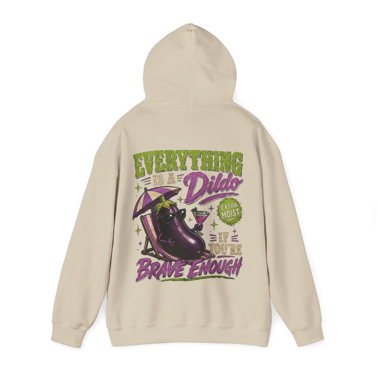 Adult Hoodie — "Everything is a Dildo If You're Brave Enough" Graphic Pullover