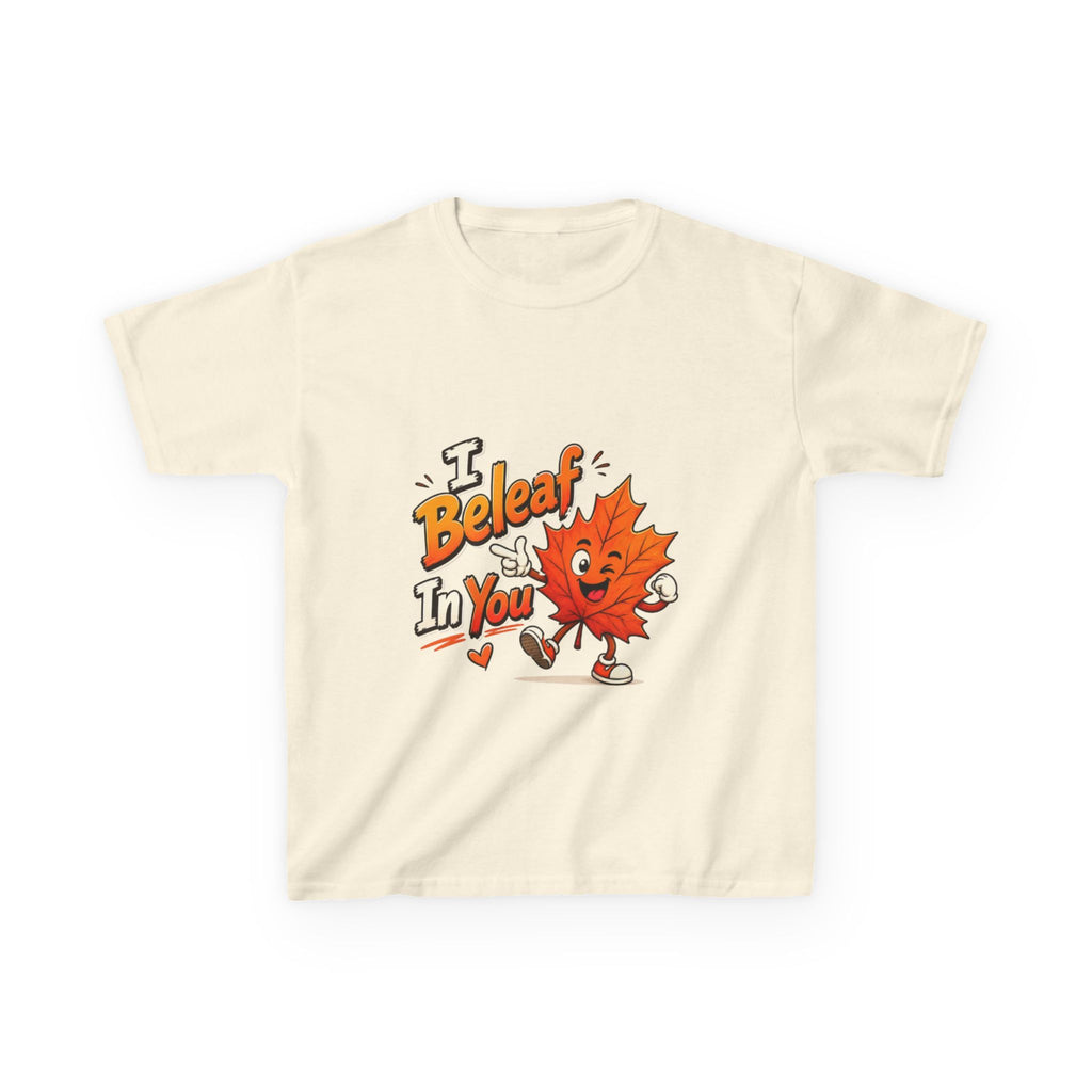 Kids Tee — "I Beleaf In You" Cute Autumn Leaf Motivational Shirt