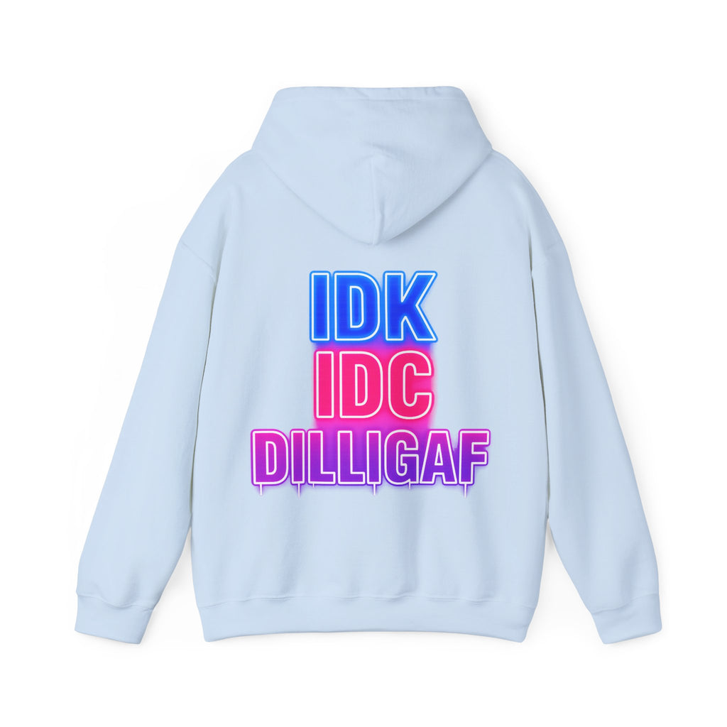 DILLIGAF Neon Text Adult Hoodie - IDK IDC Graphic Pullover
