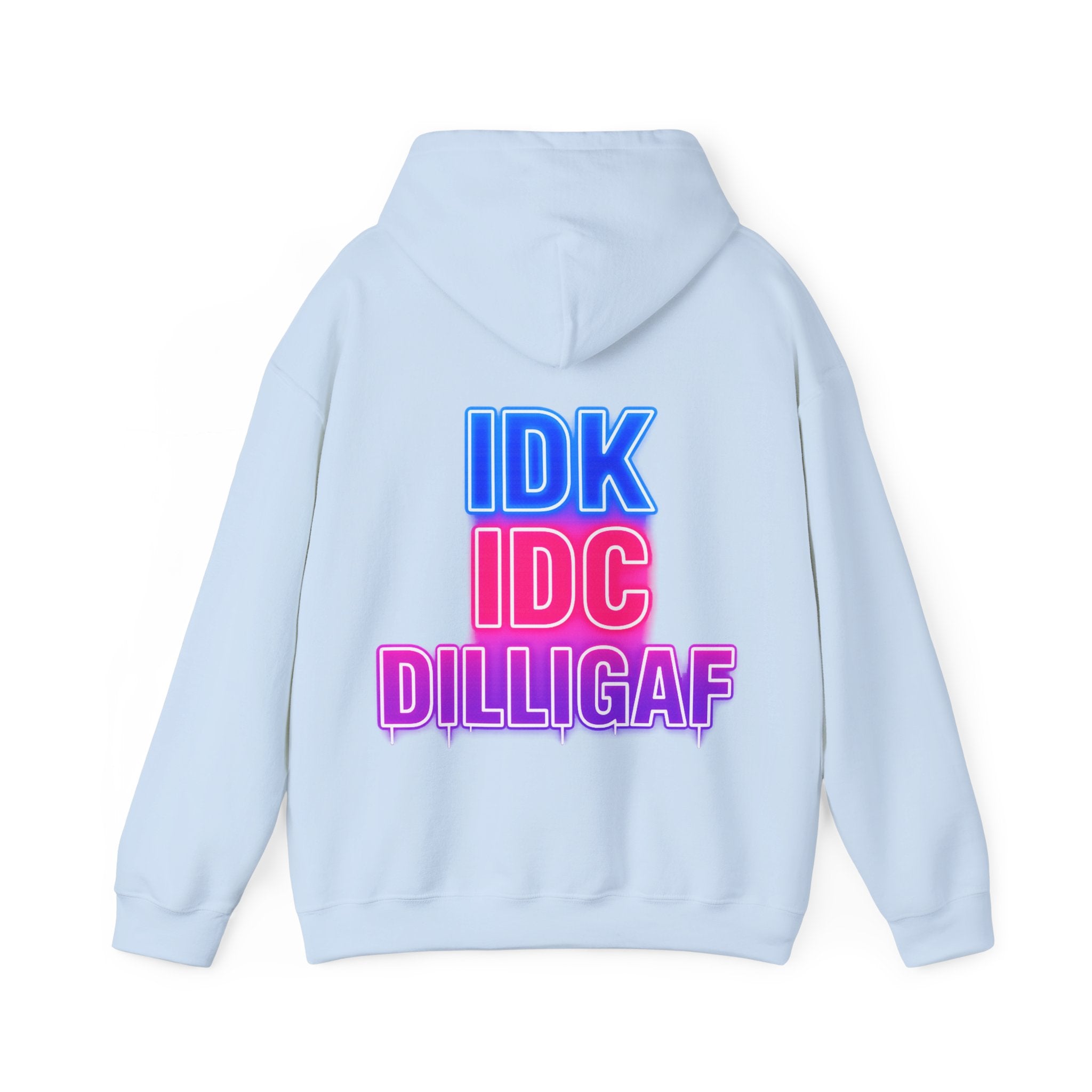 DILLIGAF Neon Text Adult Hoodie - IDK IDC Graphic Pullover