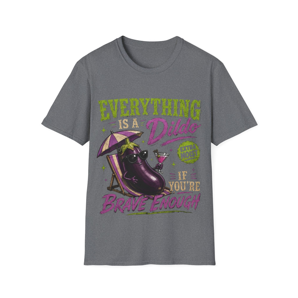 Graphic Adult T‑Shirt — "Everything Is a Dildo" Humorous Eggplant Design