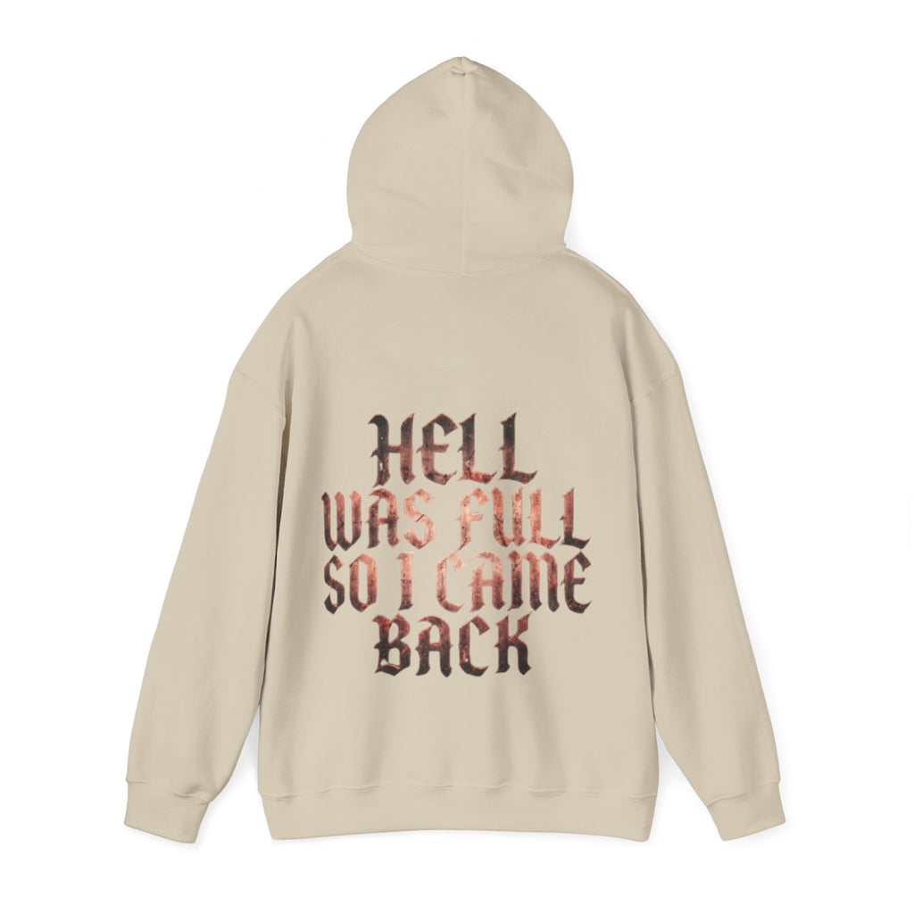 Hell Was Full Adult Hoodie — Gothic Quote Back Print Pullover