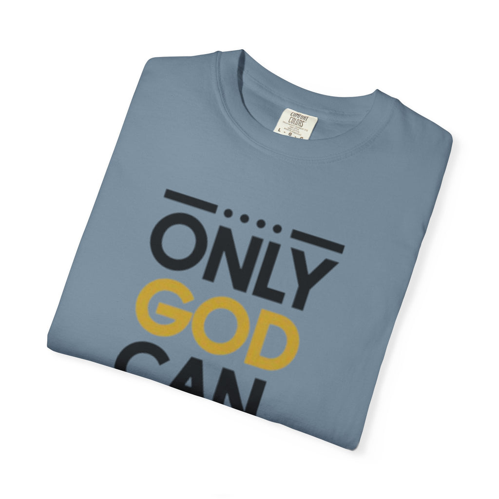 Only God Can Judge Me T-Shirt — Bold Faith Graphic Adult Tee
