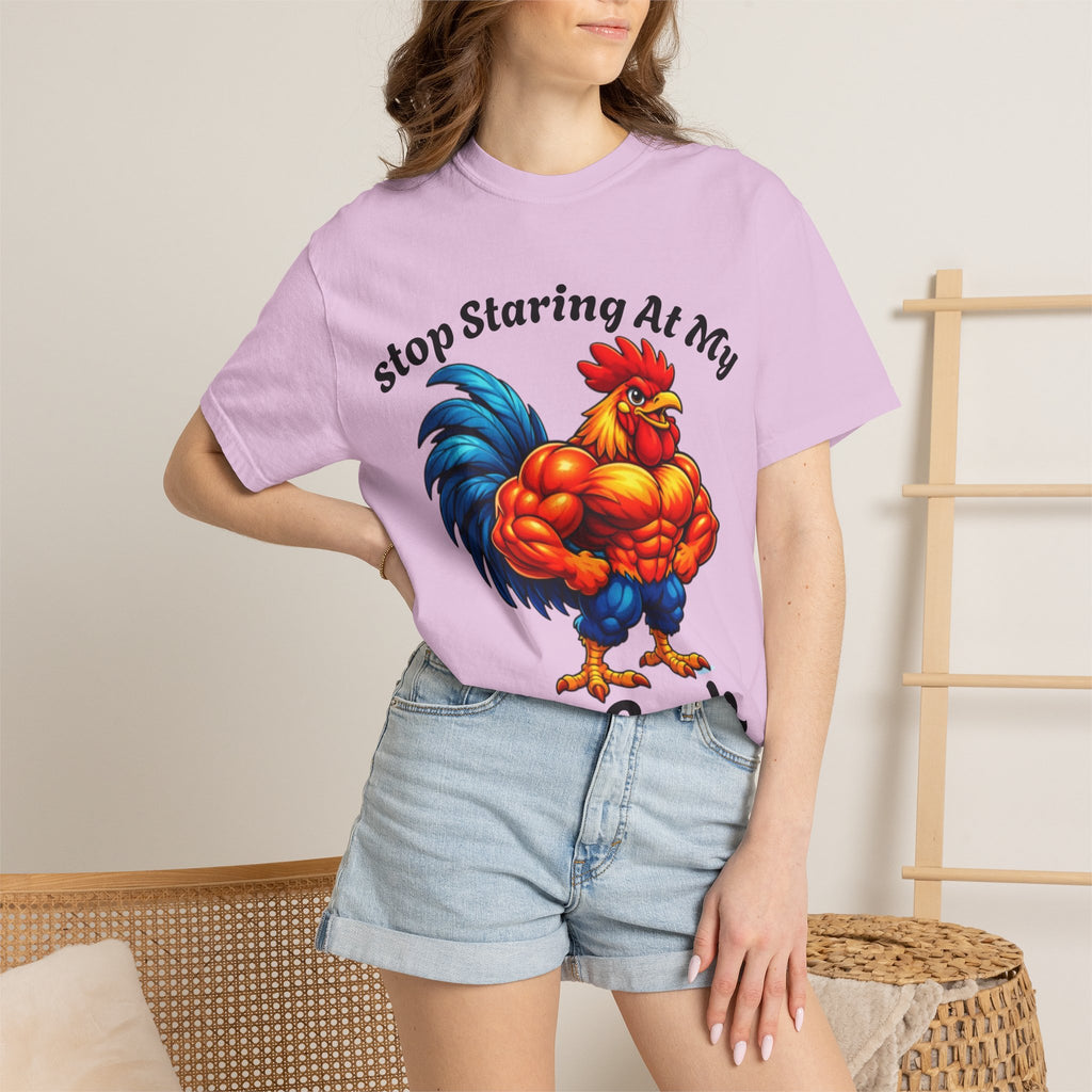 Graphic Adult T-Shirt — "Stop Staring At My Big Cock" Rooster Humorous Tee