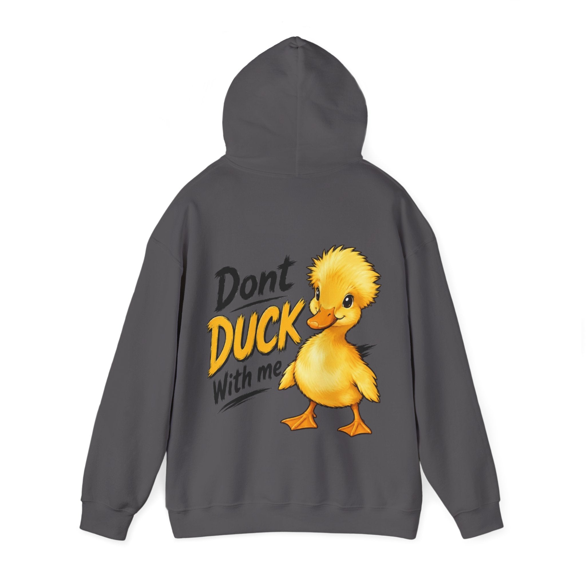 Duck Graphic Adult Hoodie - "Don't Duck With Me" Cute Duck back Sweatshirt