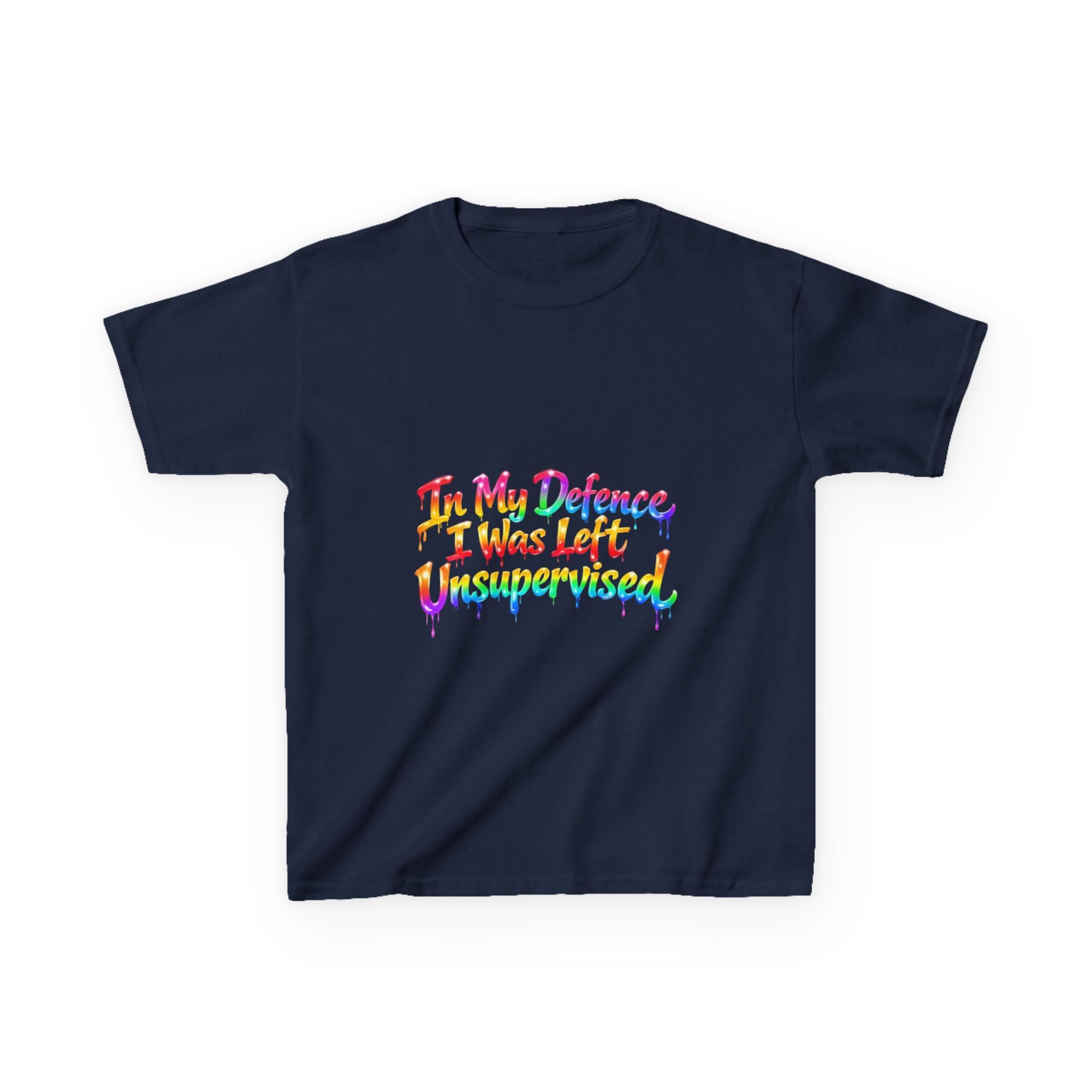 Kids Tee — "In My Defence I Was Left Unsupervised" Rainbow Drip Graphic