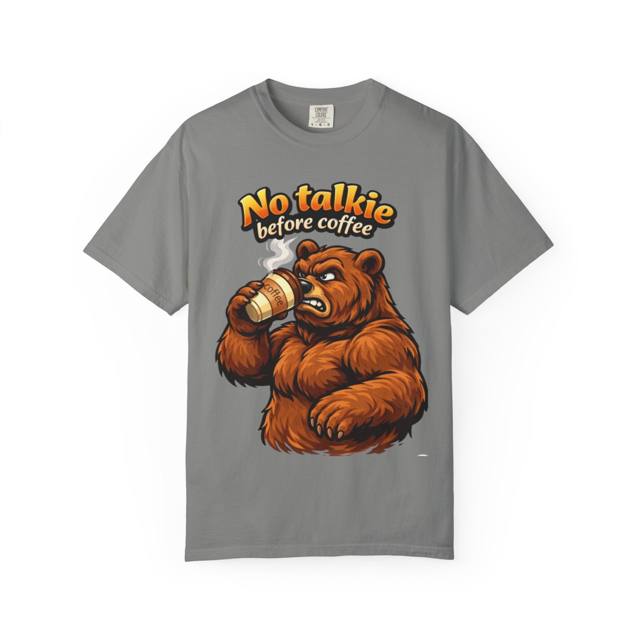Adult T-Shirt — "No Talkie Before Coffee" Bear Graphic