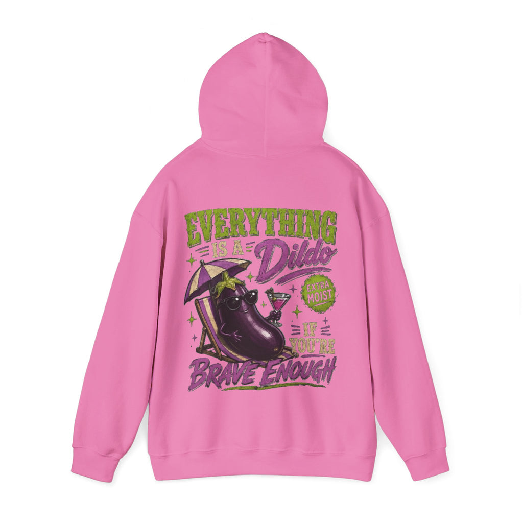 Adult Hoodie — "Everything is a Dildo If You're Brave Enough" Graphic Pullover