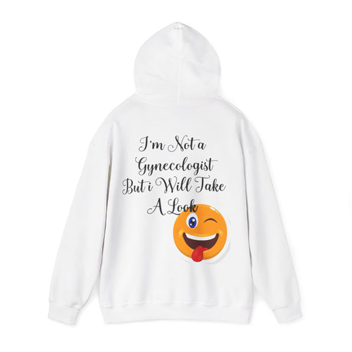 Adult Hoodie — "I’m Not a Gynecologist But I Will Take a Look" Winking Emoji Graphic