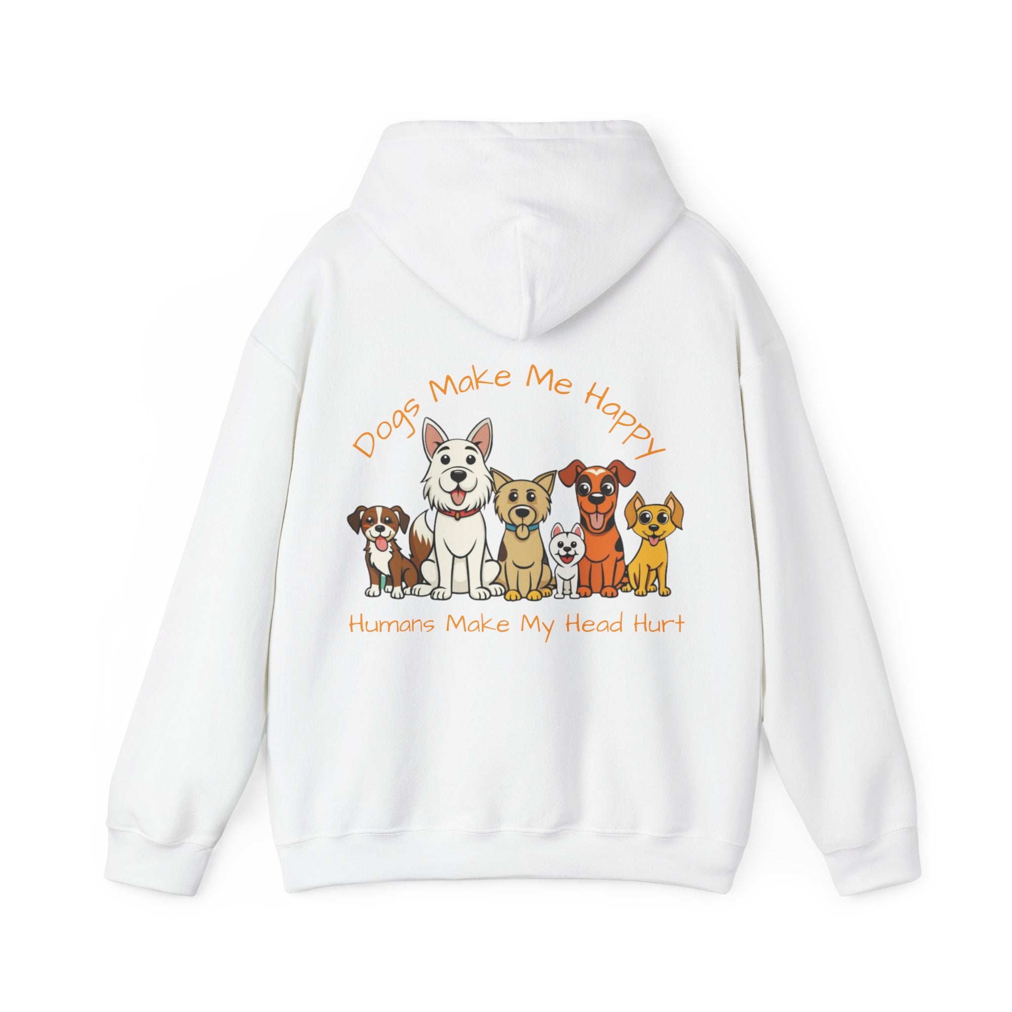 Dog Lovers Adult Hoodie — "Dogs Make Me Happy, Humans Make My Head Hurt" Cute Cartoon Dogs Pullover